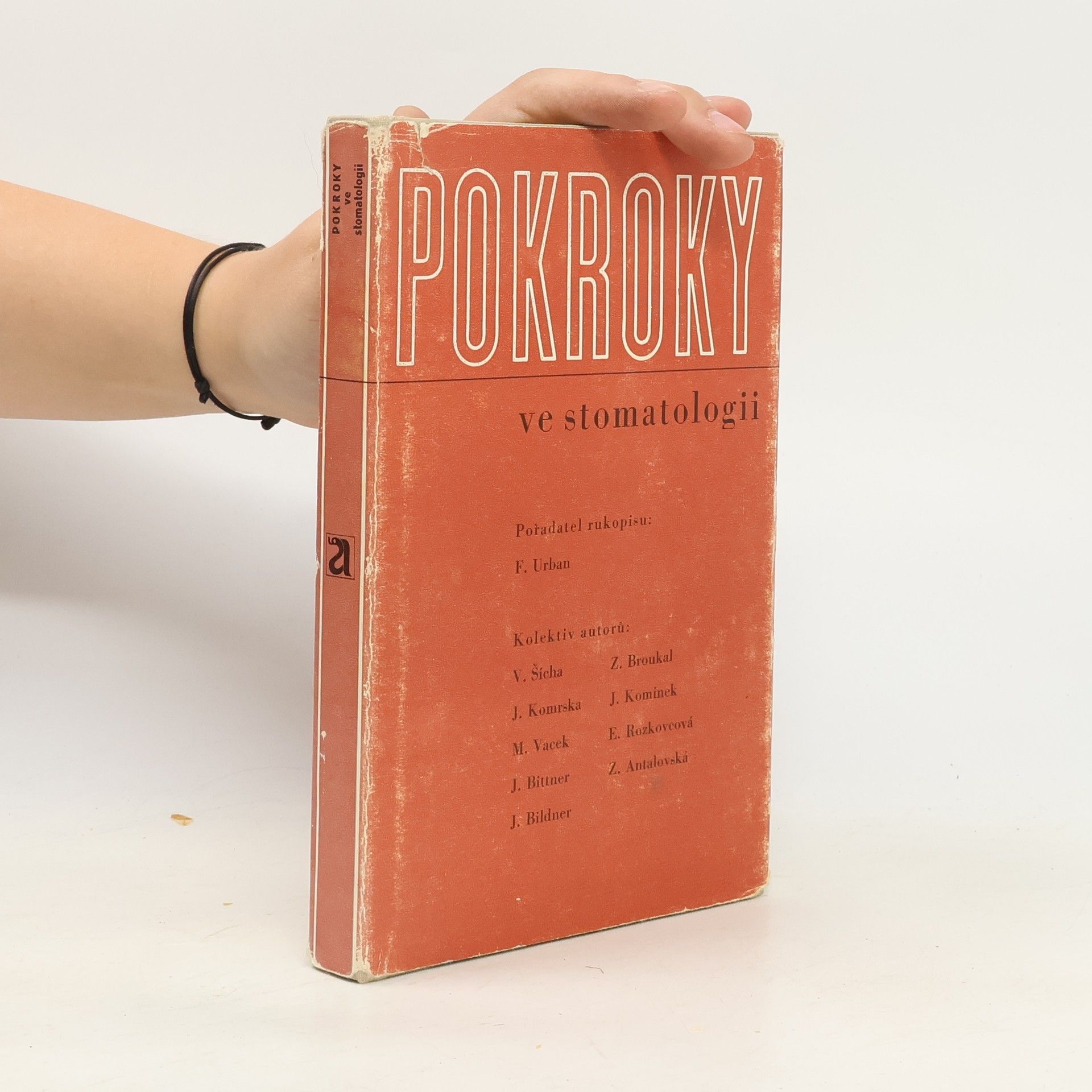 František Urban Pokroky ve stomatologii
