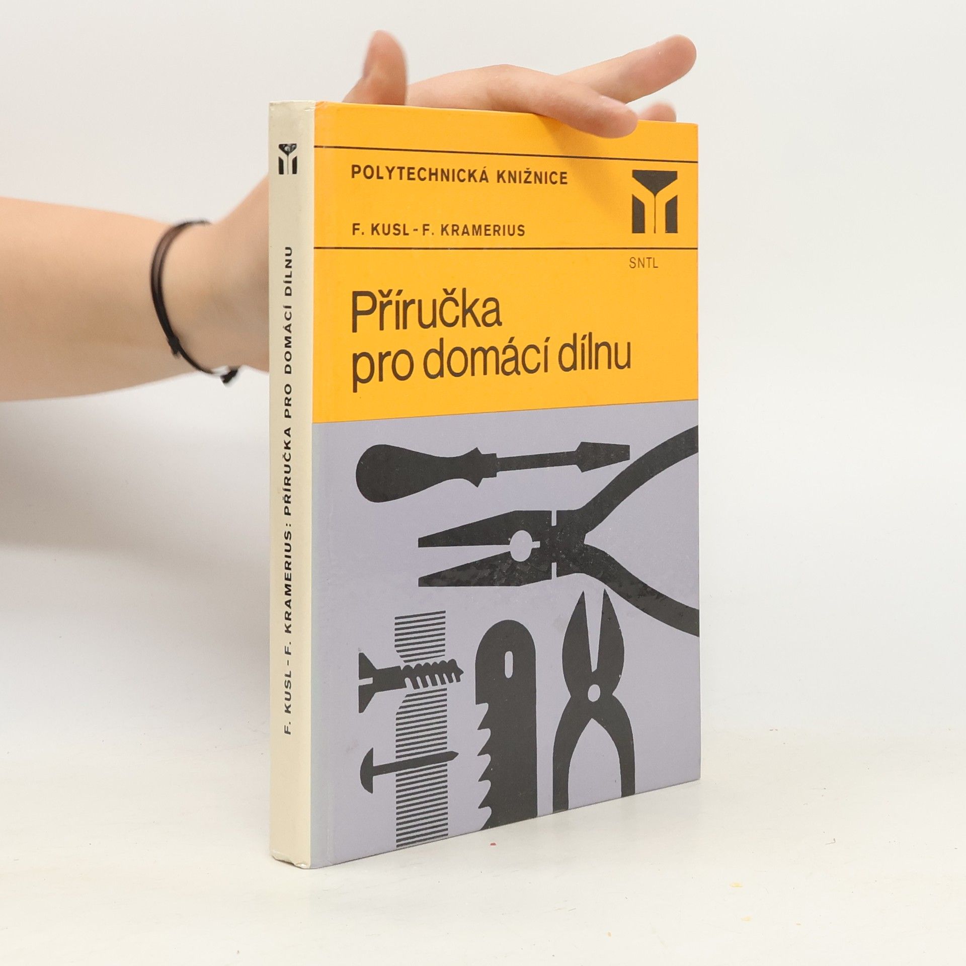 František Kusl Příručka pro domácí dílnu