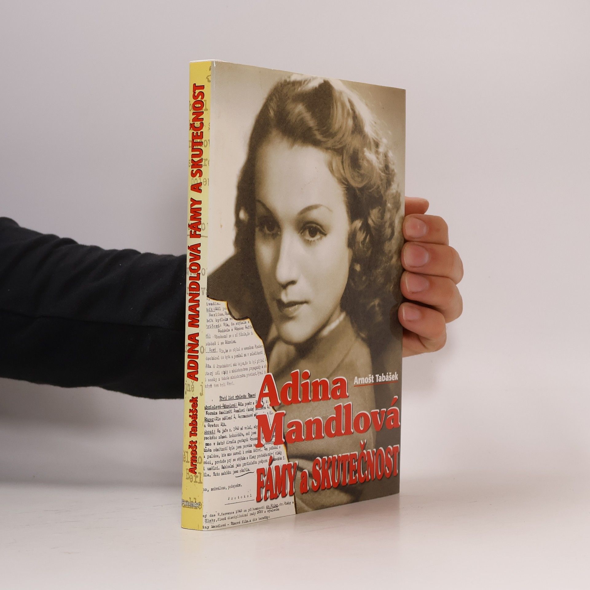 Arnošt Tabášek Adina Mandlová : fámy a skutečnost