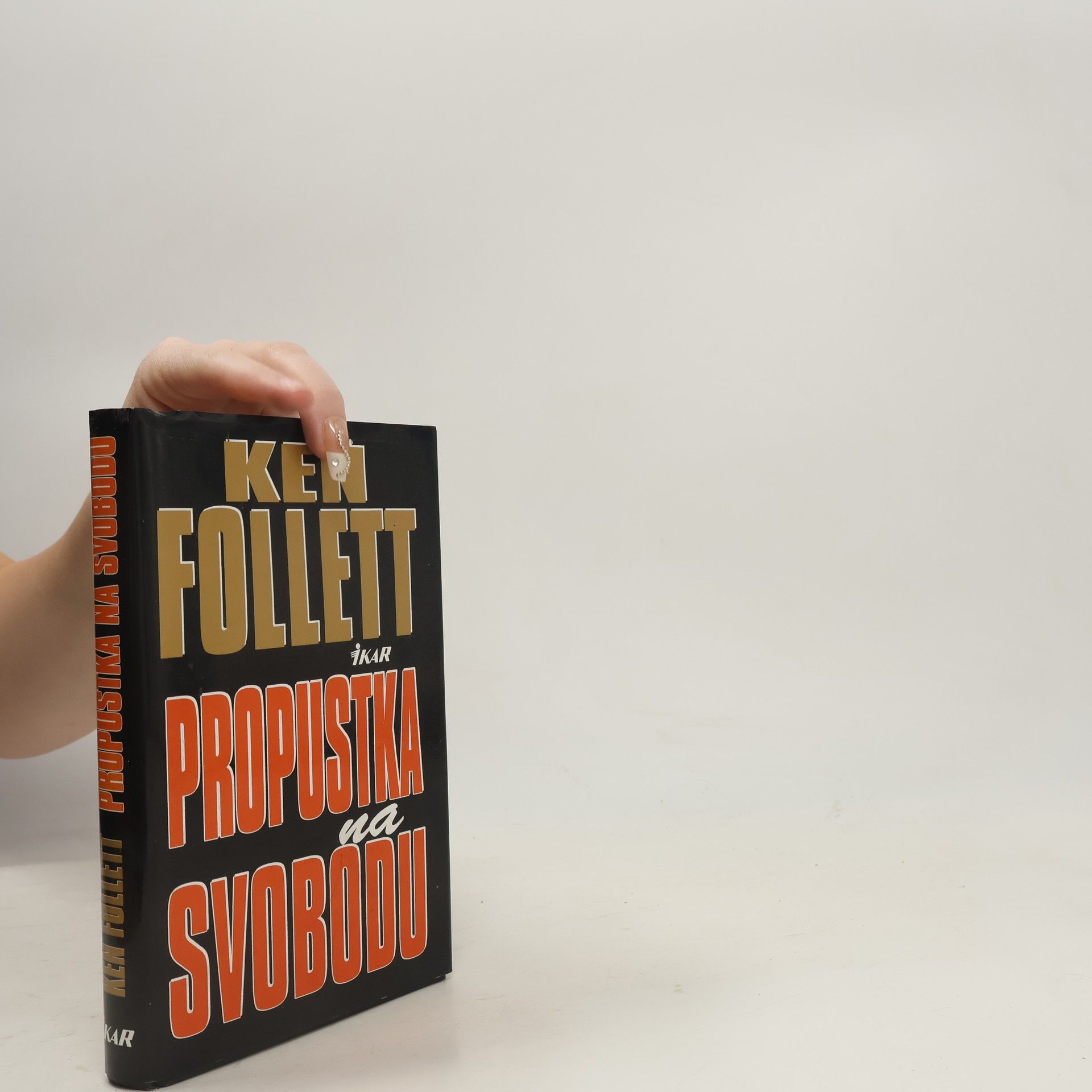 Ken Follett Propustka na svobodu