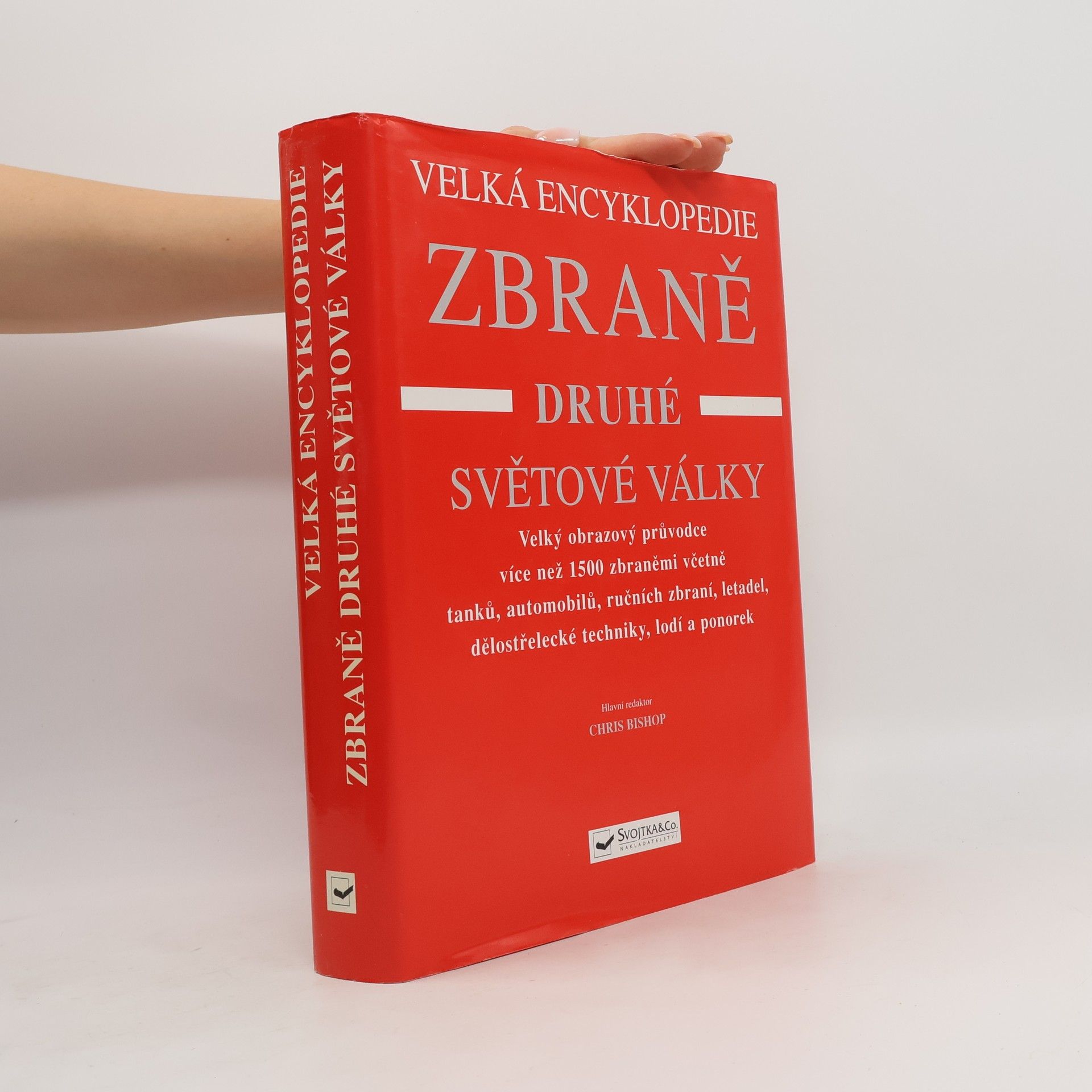 Chris Bishop Zbraně druhé světové války