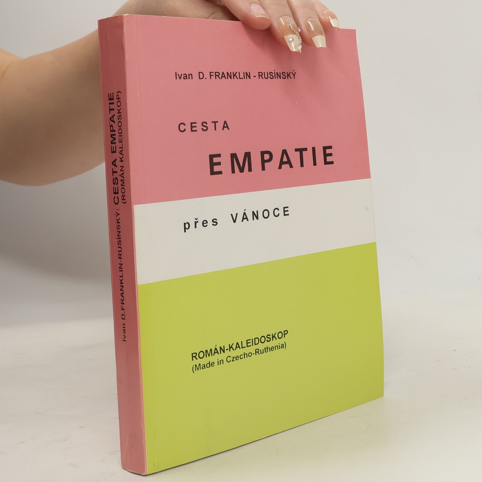 Ivan D. Franklin Rusínský Cesta empatie přes vánoce