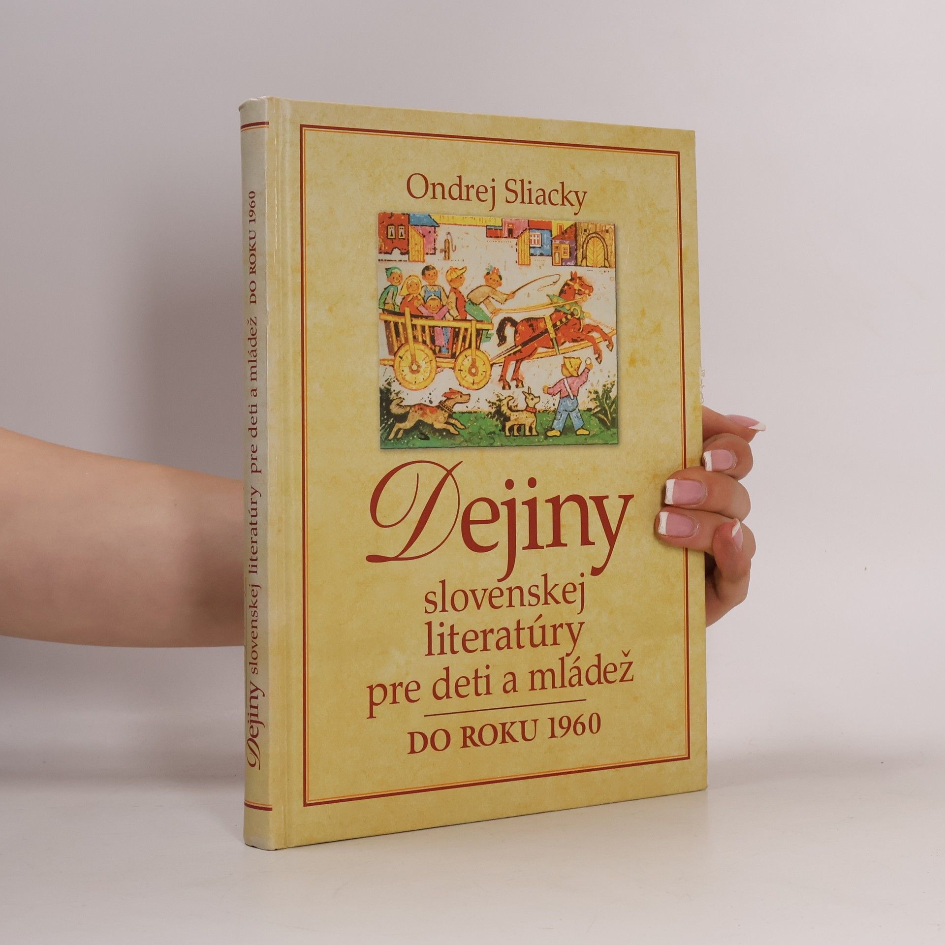 Ondrej Sliacky Dejiny slovenskej literatúry pre deti a mládež do roku 1960