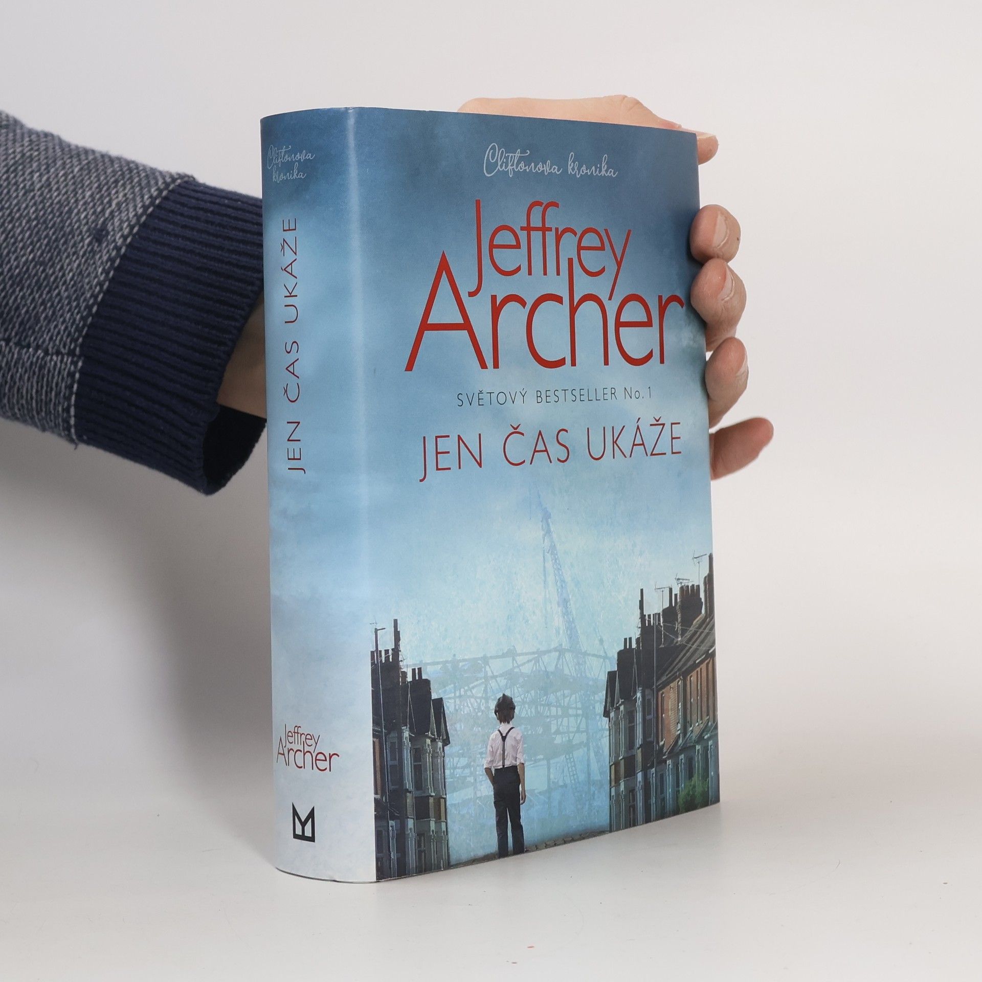 Jeffrey Archer Cliftonova kronika. Jen čas ukáže
