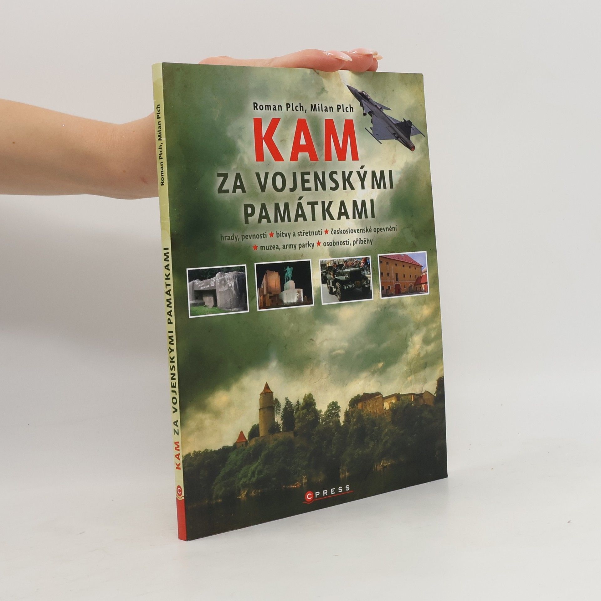 Roman Plch Kam za vojenskými památkami