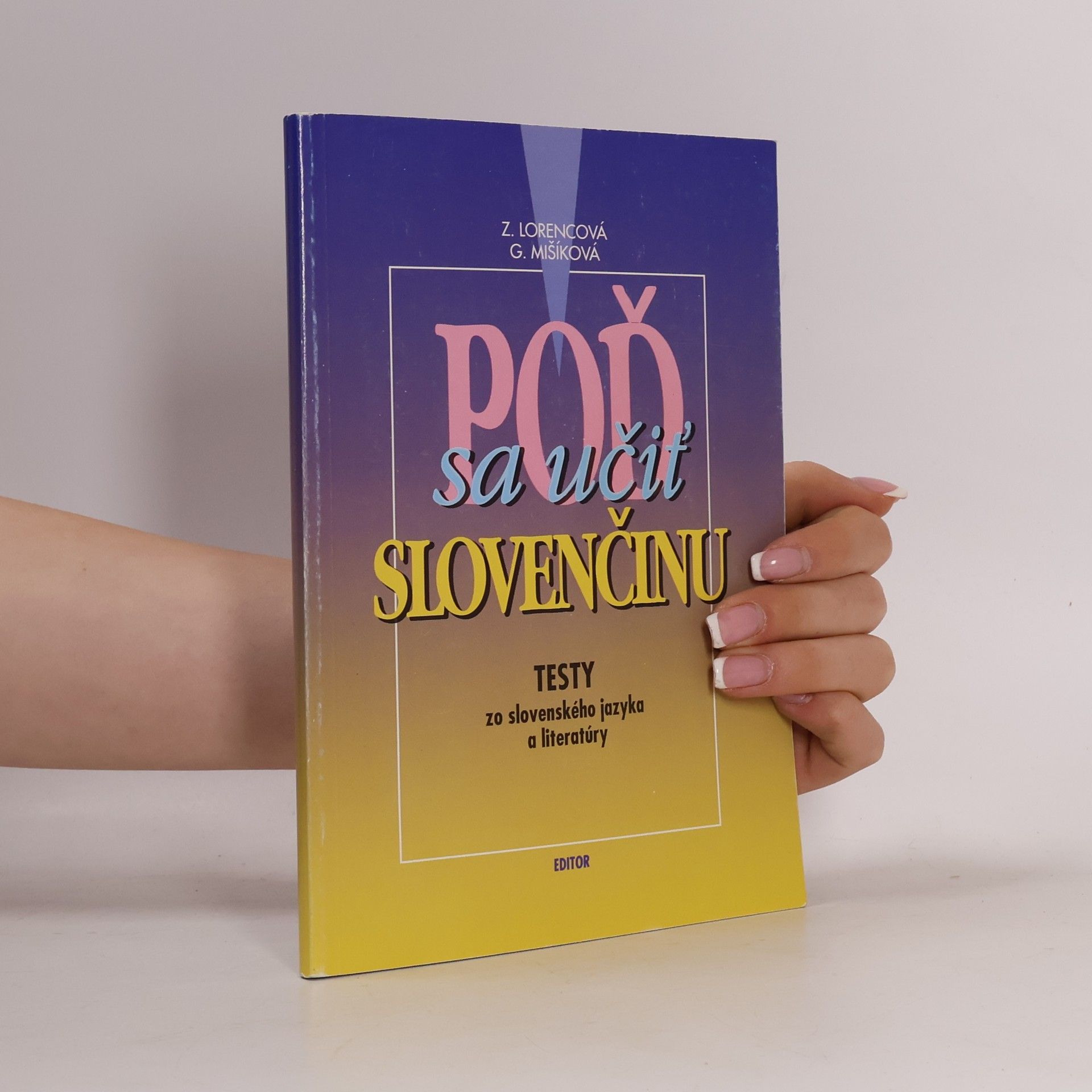 Gabriela Mišíková Poď sa učiť slovenčinu