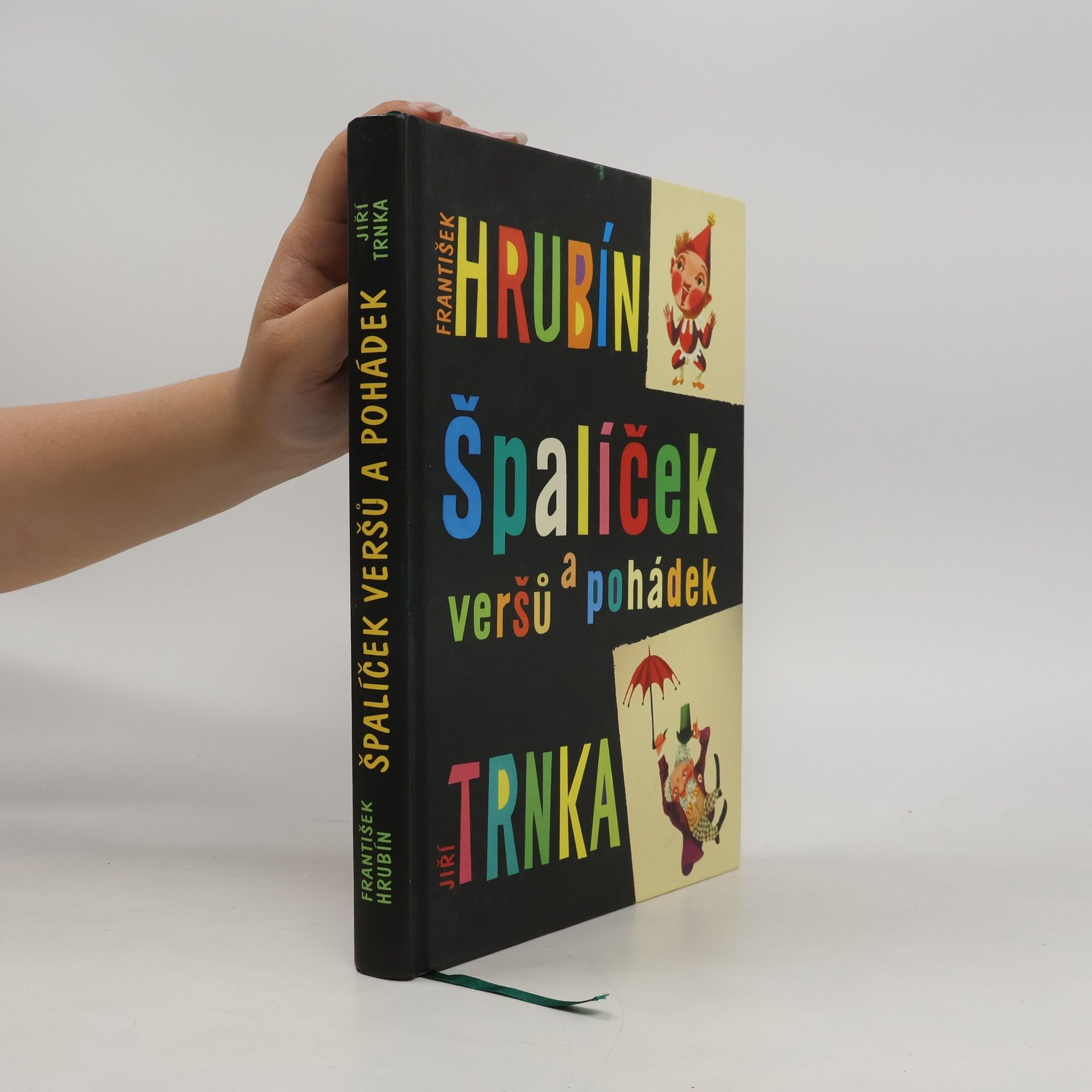 František Hrubín Špalíček veršů a pohádek