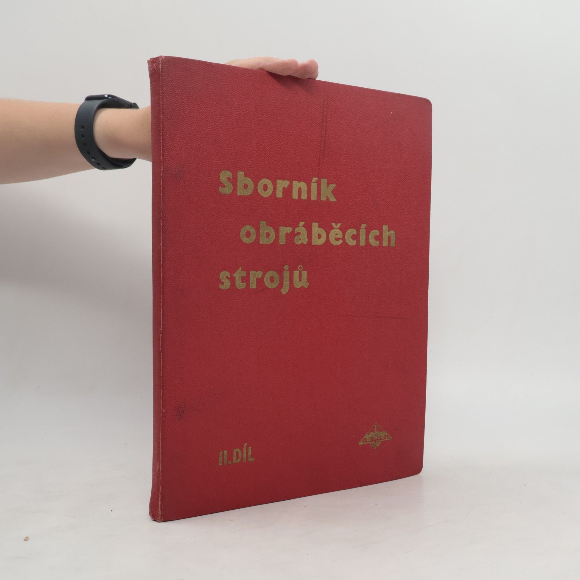 Collectif d'auteurs Sborník obráběcích strojů II. díl