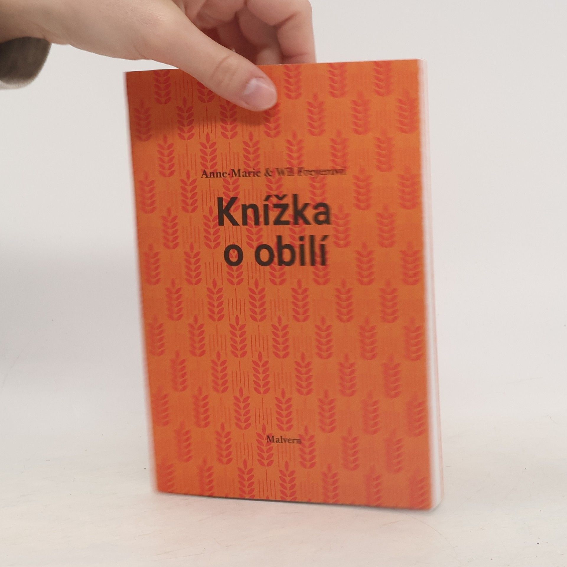 Anne-Marie Fryer Knížka o obilí