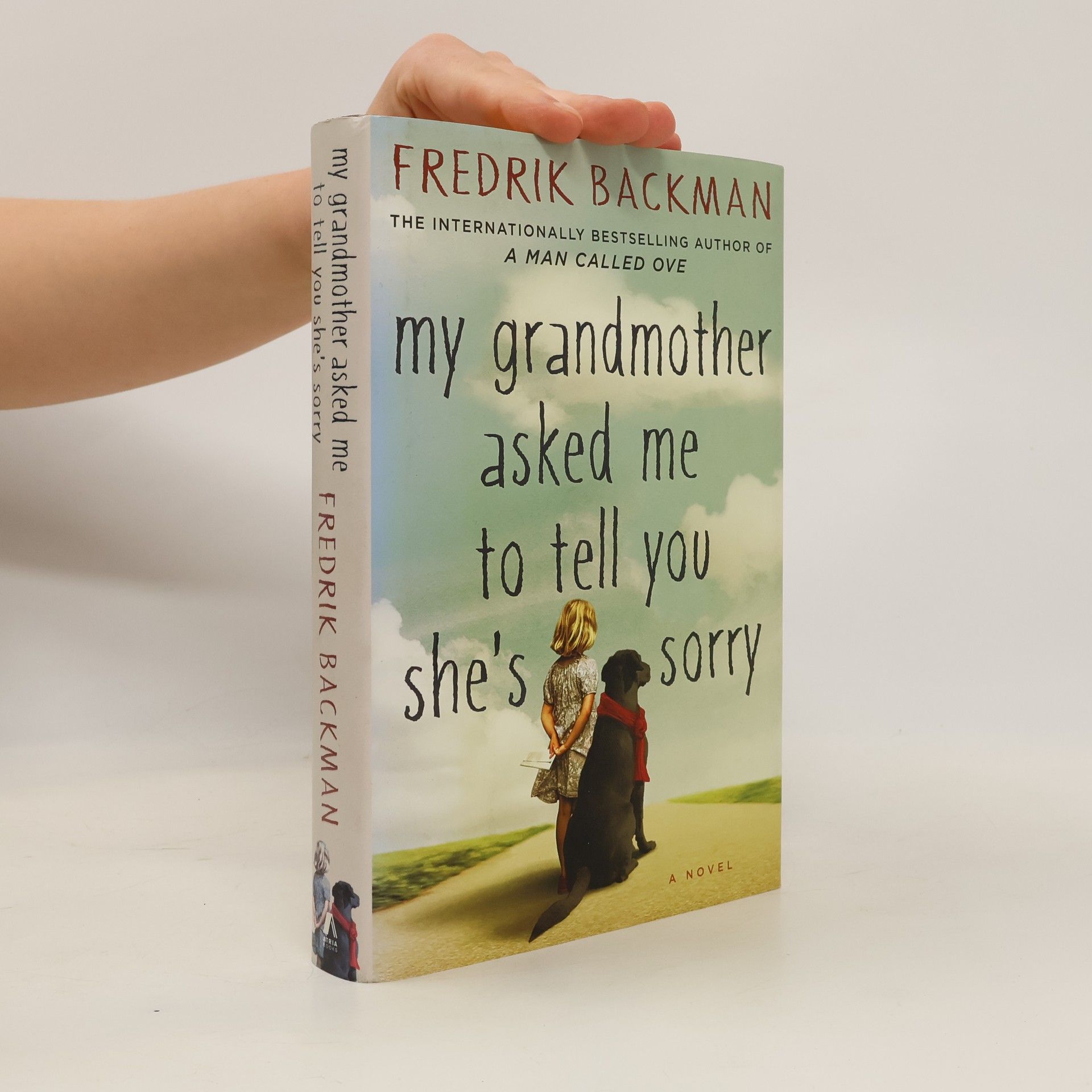 Fredrik Backman My Grandmother Asked Me to Tell You She's Sorry