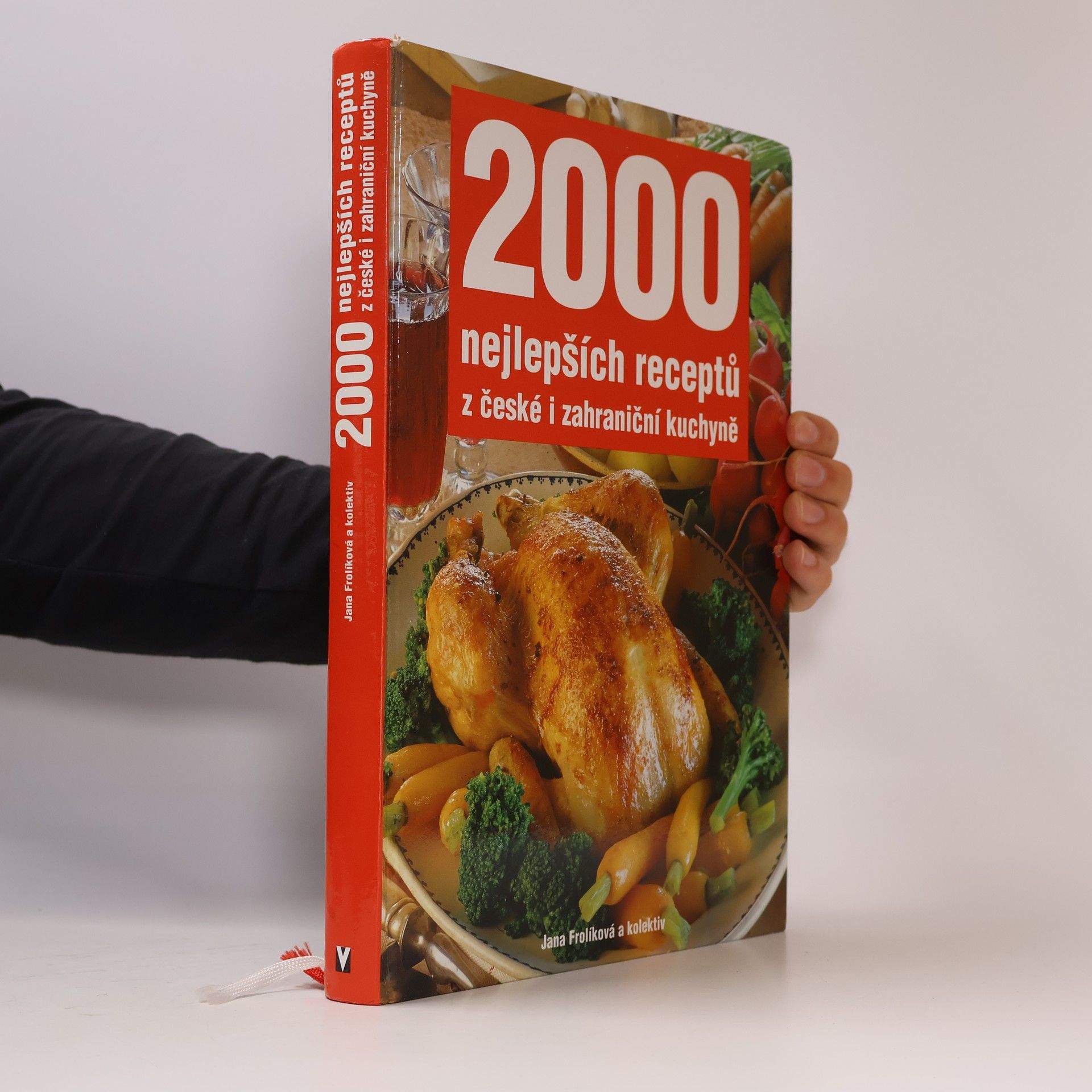 Jana Frolik 2000 nejlepších receptů z české i zahraniční kuchyně
