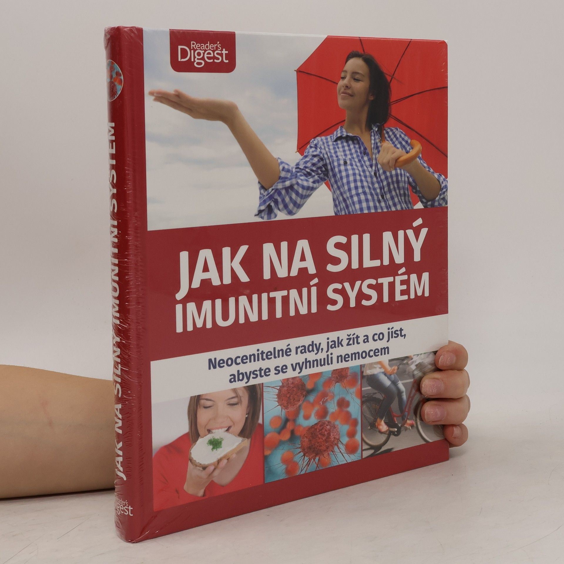 Autorenkollektiv Jak na silný imunitní systém : neocenitelné rady, jak žít a co jíst, abyste se vyhnuli nemocem