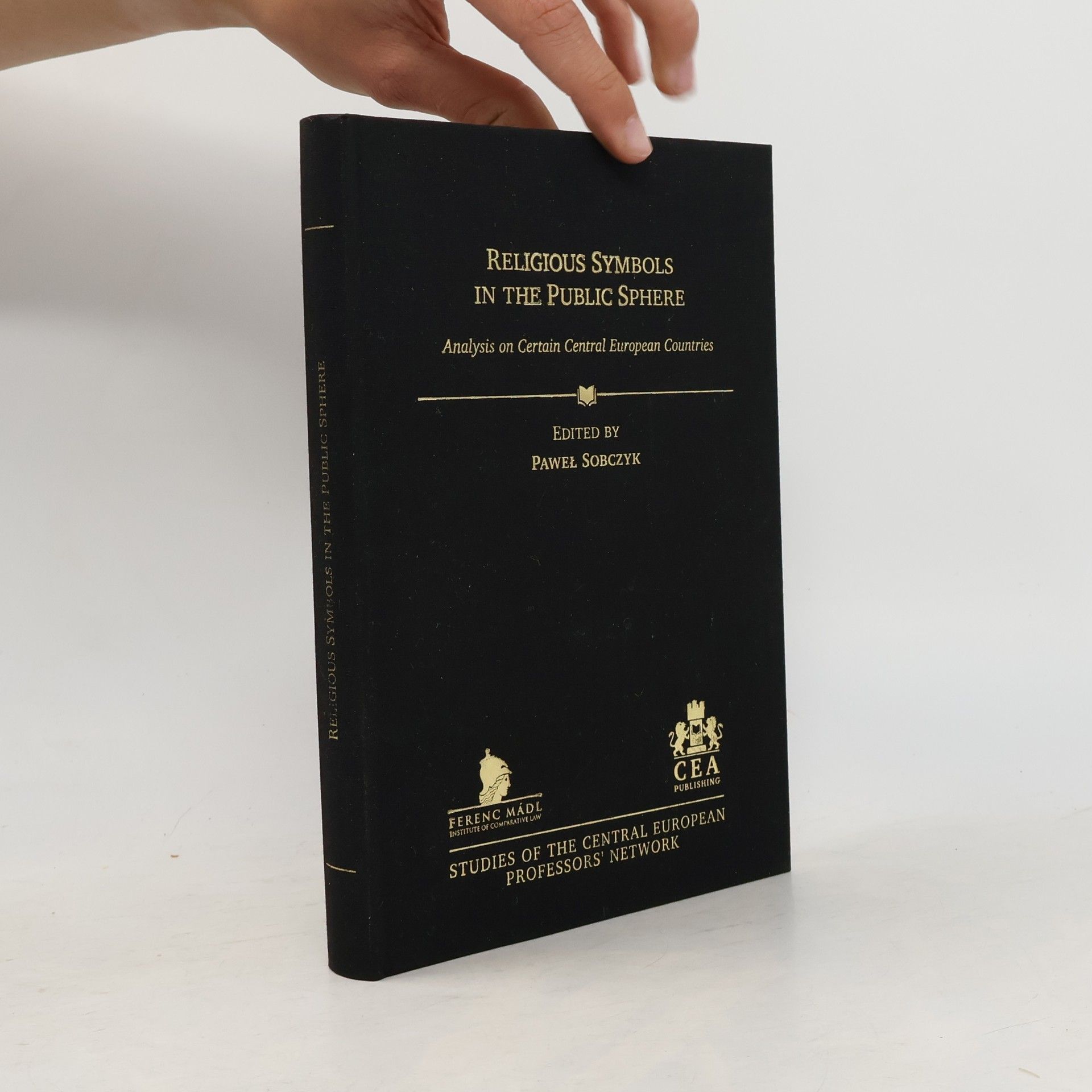 Paweł Sobczyk Religious Symbols in the Public Sphere