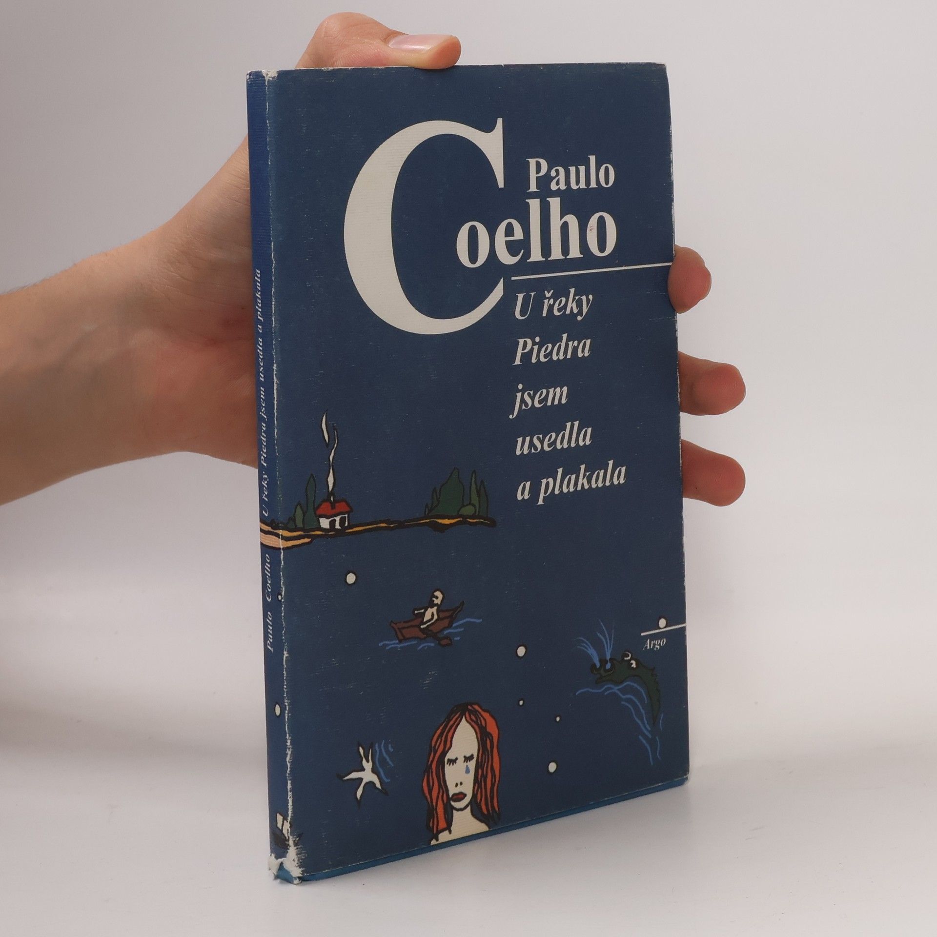 Paulo Coelho U řeky Piedra jsem usedla a plakala