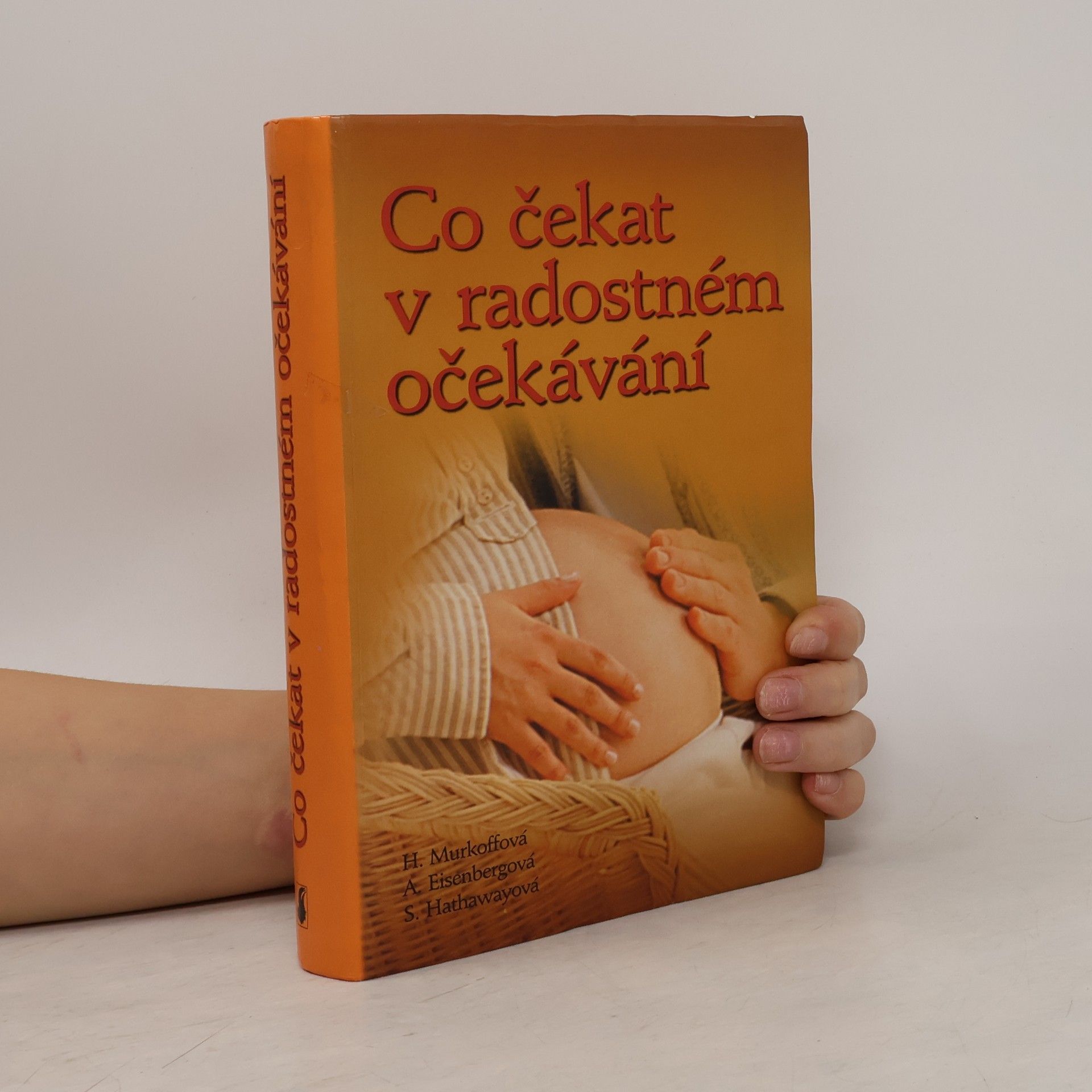 Heidi Eisenberg Murkoff Co čekat v radostném očekávání