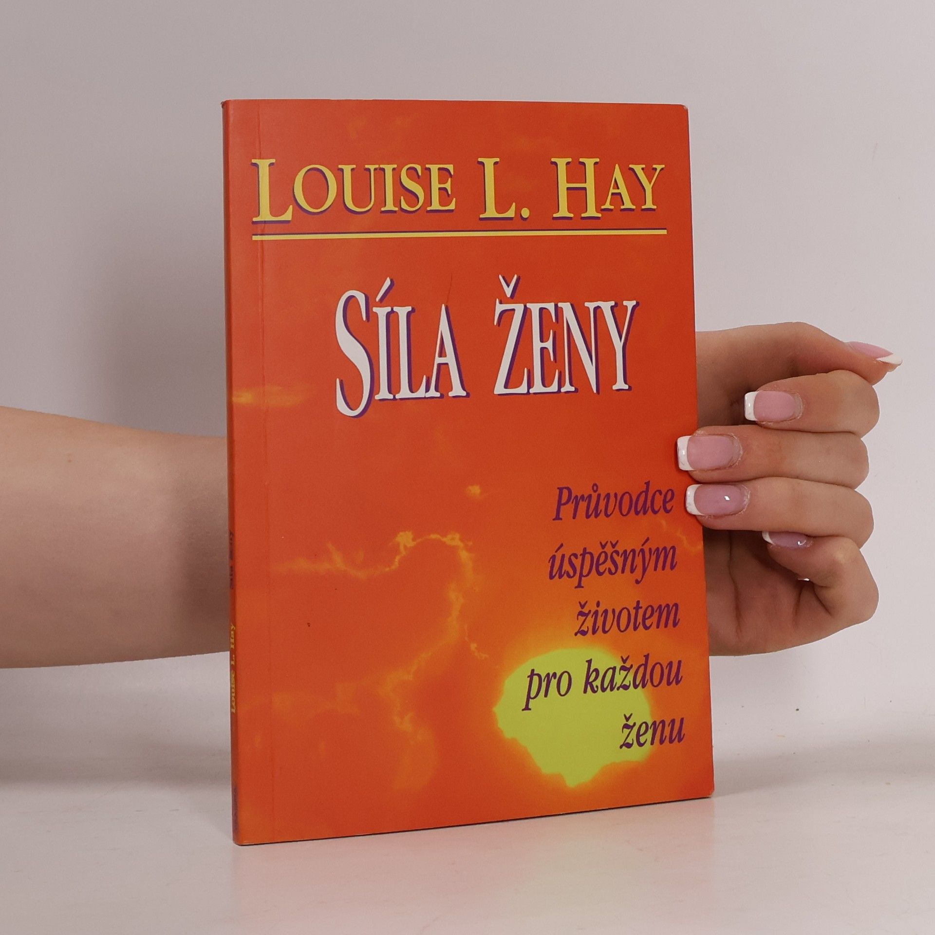 Louise Lynn Hay Síla ženy