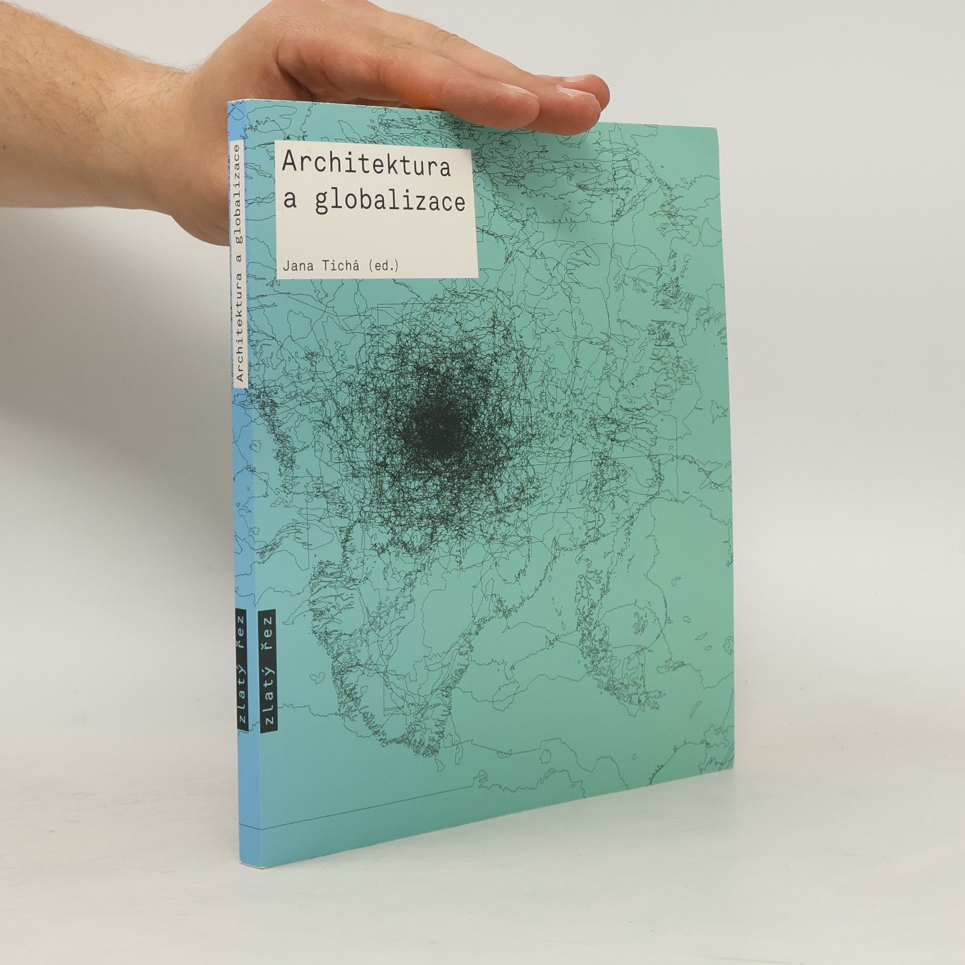Jana Tichá Architektura a globalizace