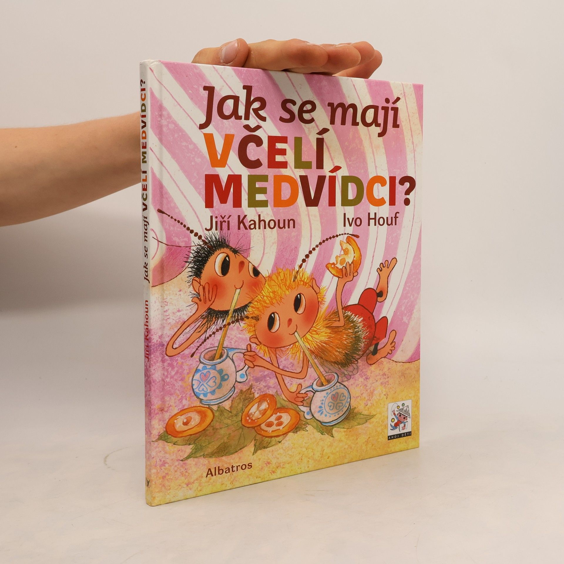 Ivo Houf Jak se mají včelí medvídci?