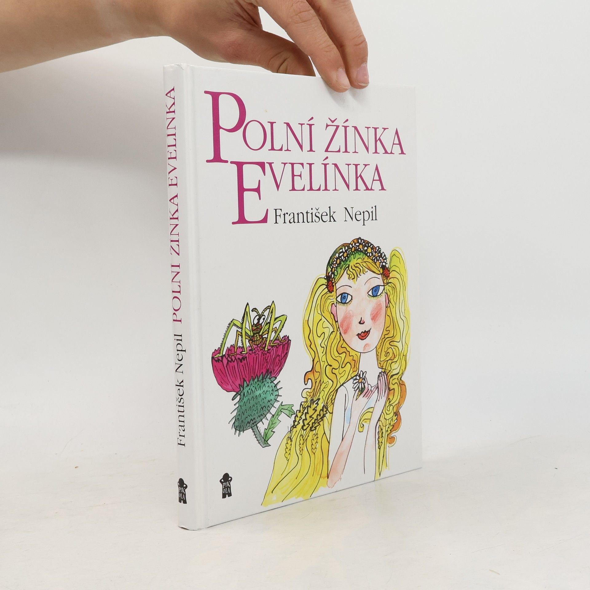 František Nepil Polní žínka Evelínka