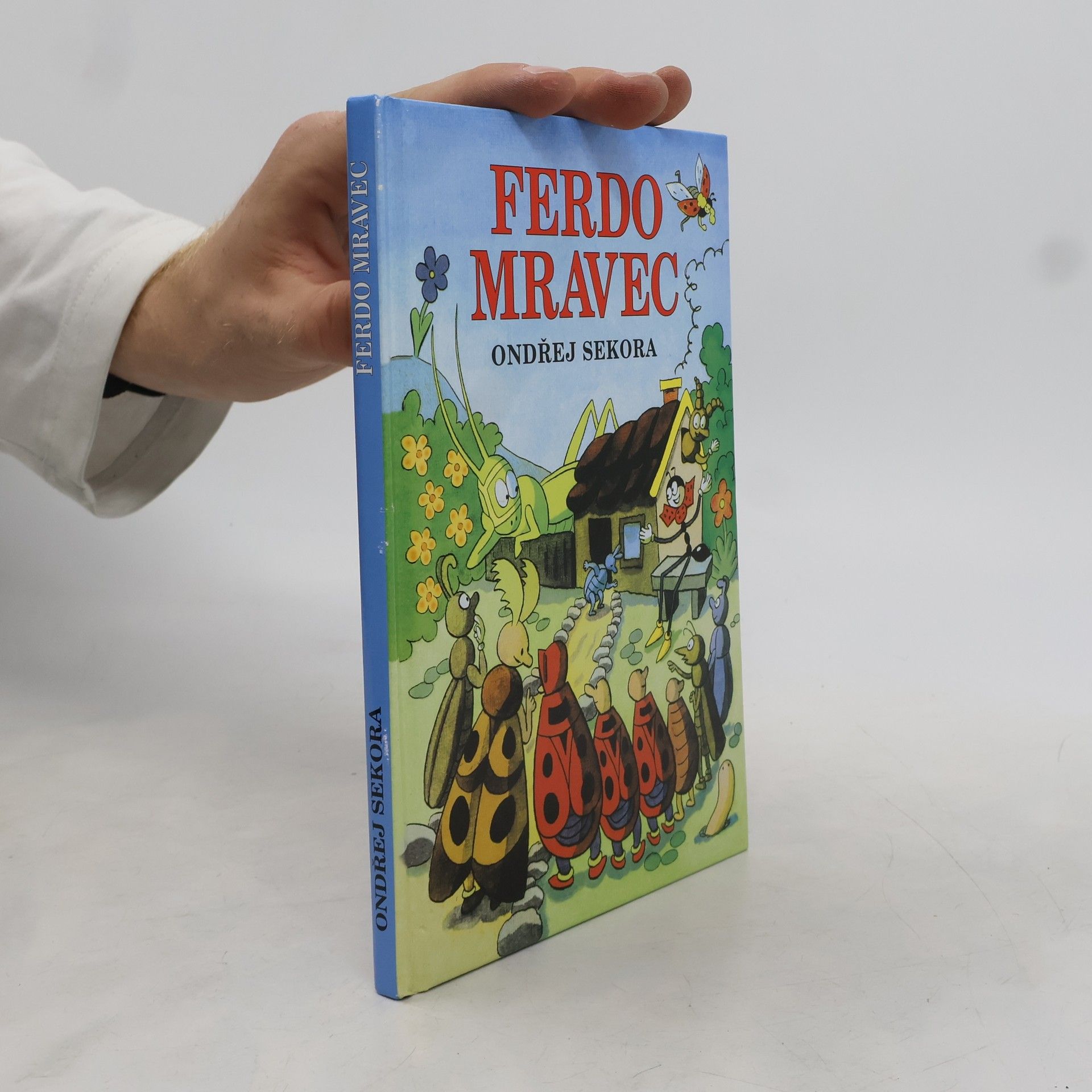 Ondřej J. Sekora Ferdo mravec