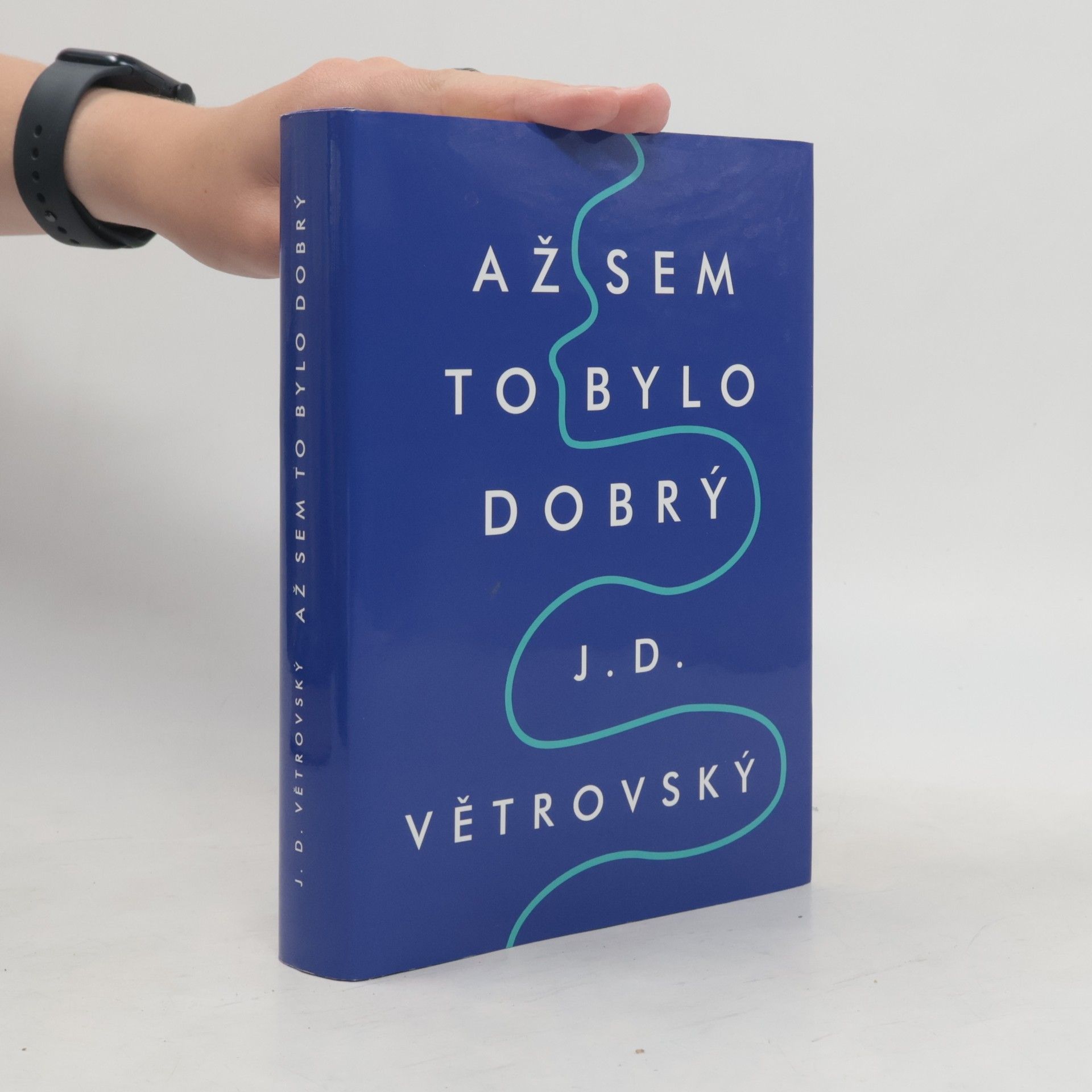 J. D. Větrovský Až sem to bylo dobrý!