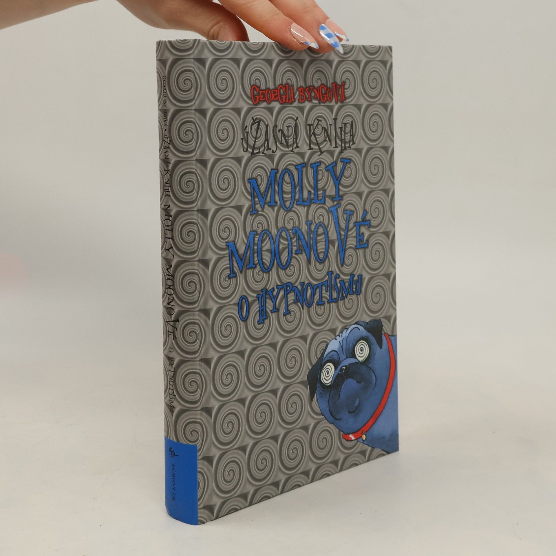 Georgia Byng Úžasná kniha Molly Moonové o hypnotismu