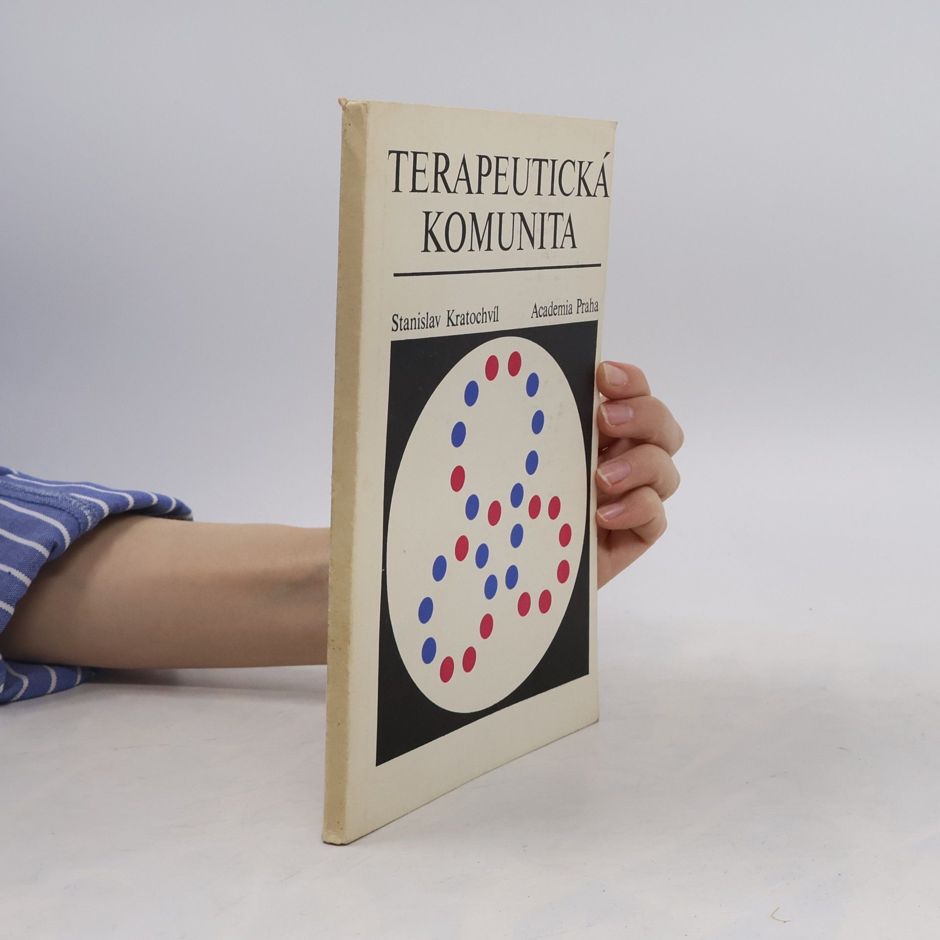 Stanislav Kratochvíl Terapeutická komunita