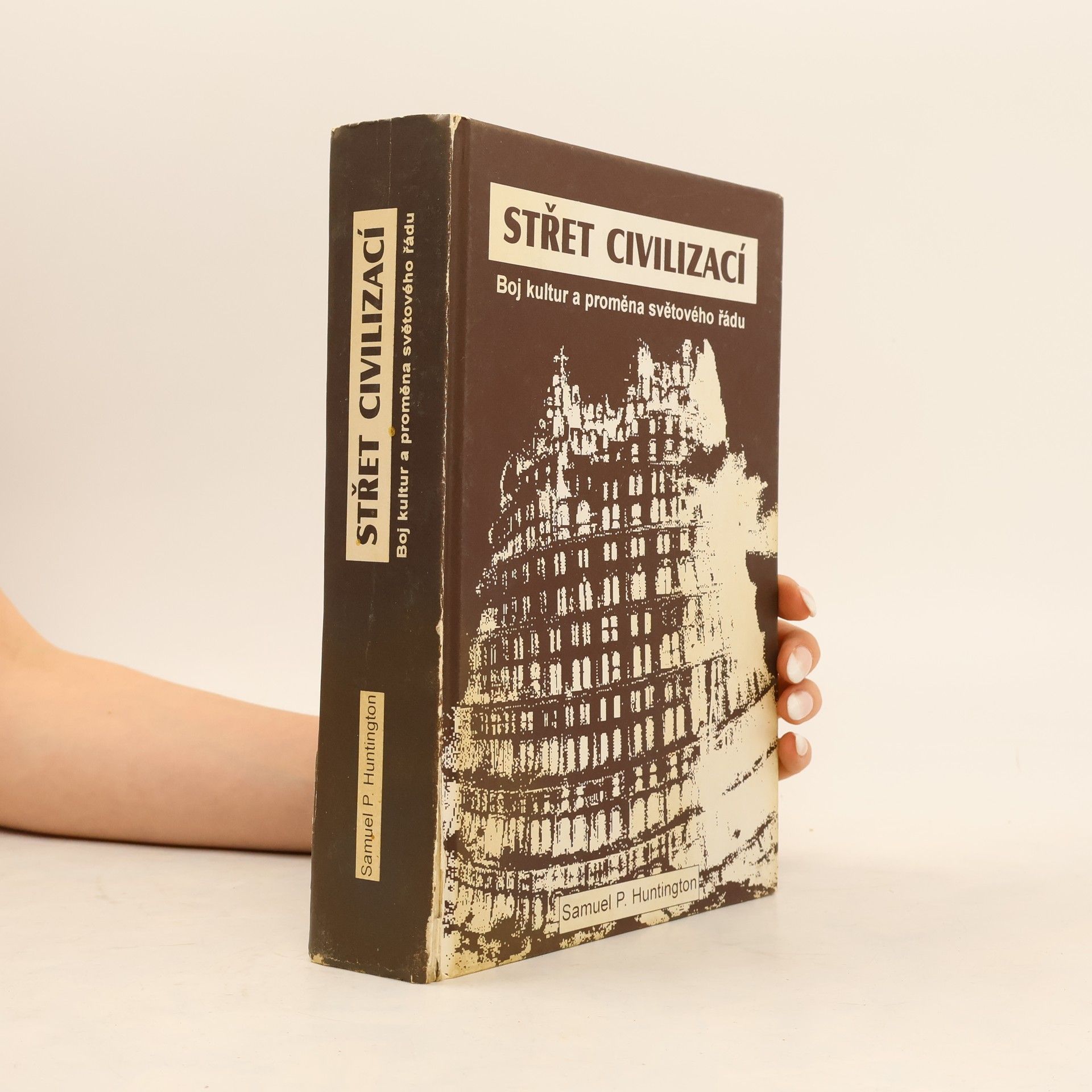 Samuel Phillips Huntington Střet civilizací