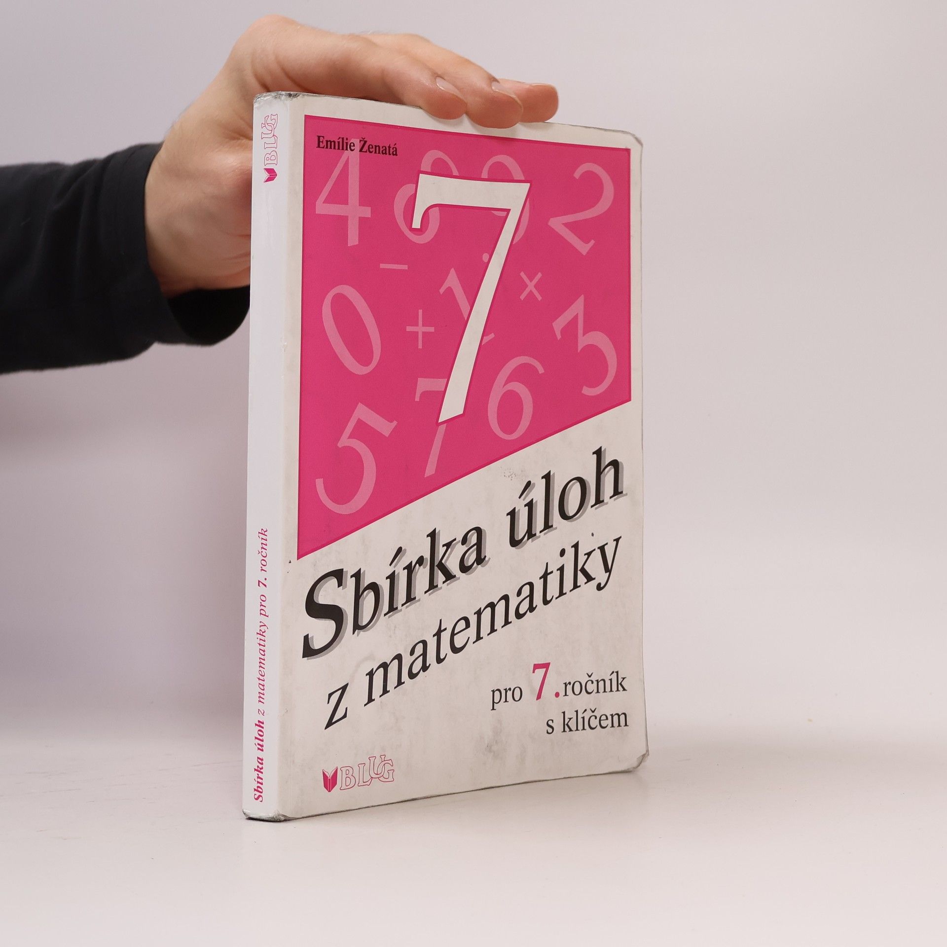 Emílie Ženatá Sbírka úloh z matematiky pro 7. ročník: S klíčem
