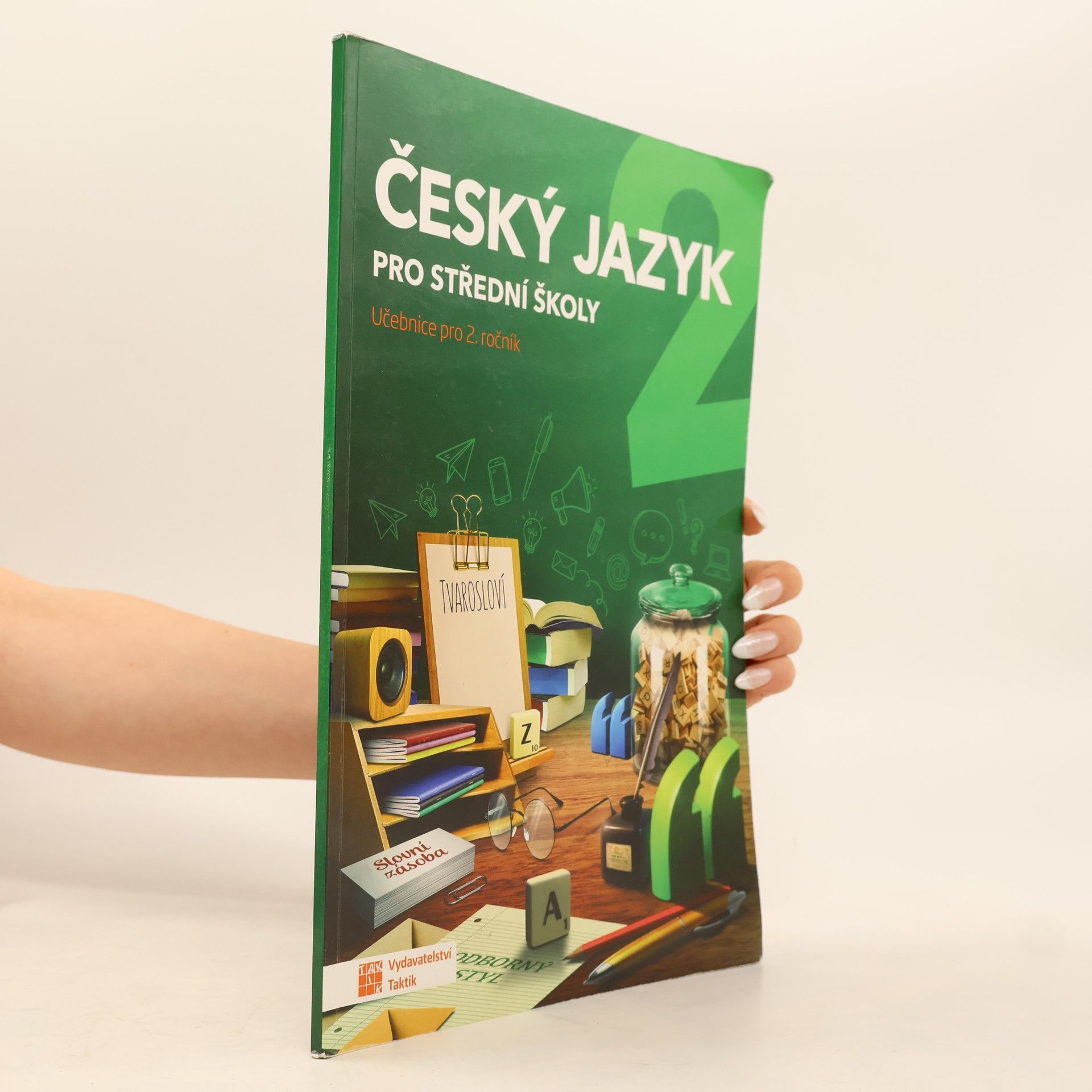 Eva Matylda Jiřičková Český jazyk pro střední školy 2. Učebnice pro 2. ročník