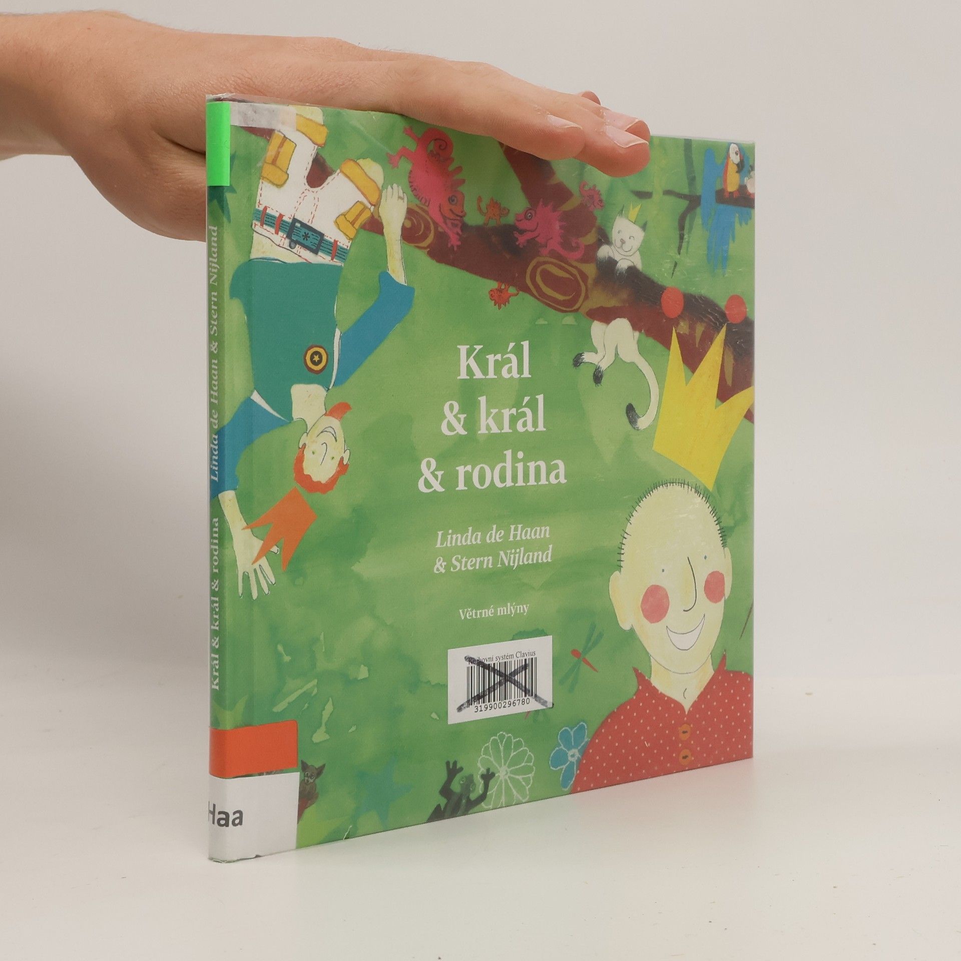 Linda de Haan Král & král & rodina