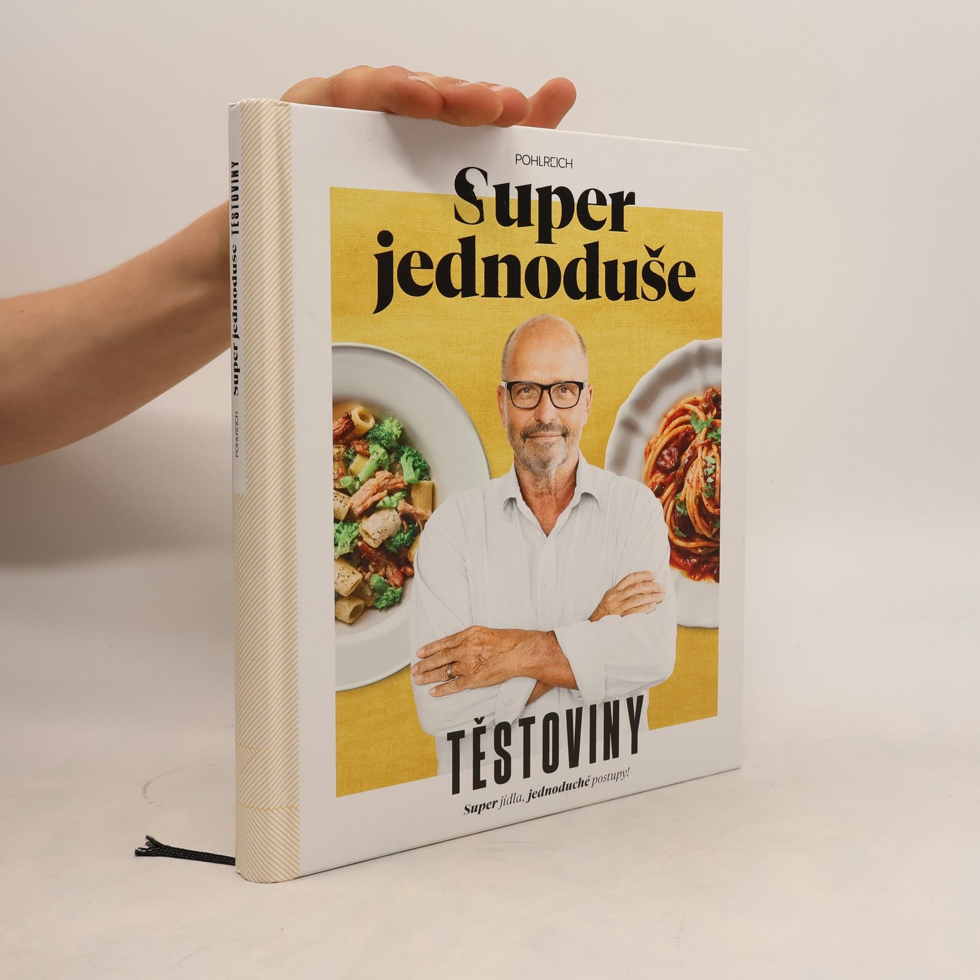 Zdeněk Pohlreich Super jednoduše - Těstoviny