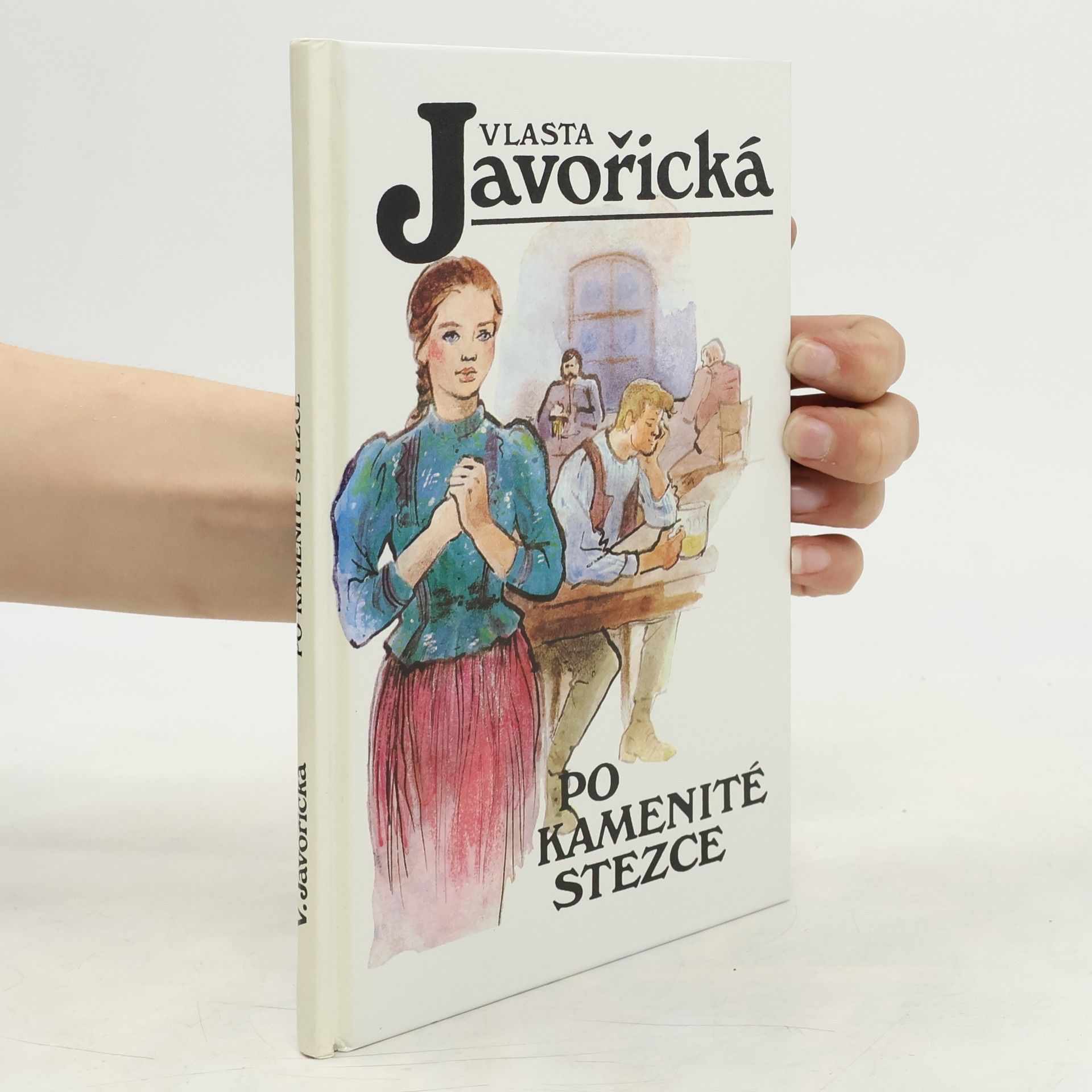 Vlasta Javořická Po kamenité stezce