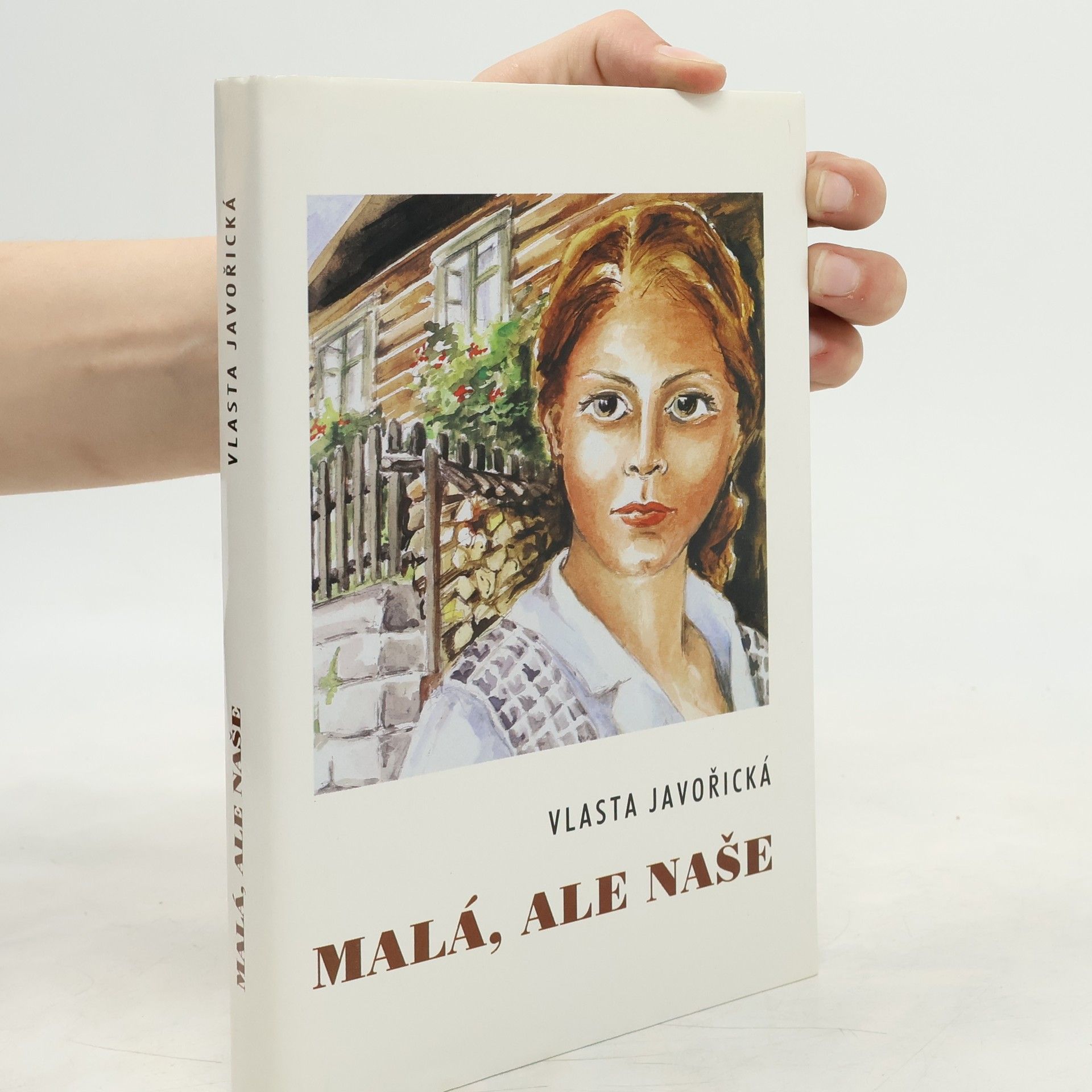 Vlasta Javořická Malá, ale naše