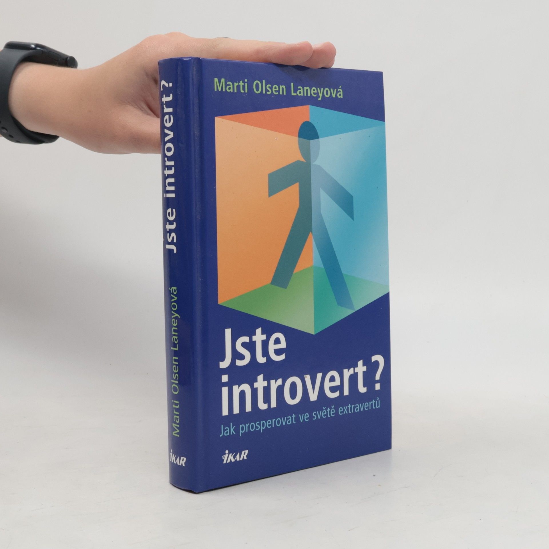 Marti Olsen Laney Jste introvert? Jak prosperovat ve světě extravertů