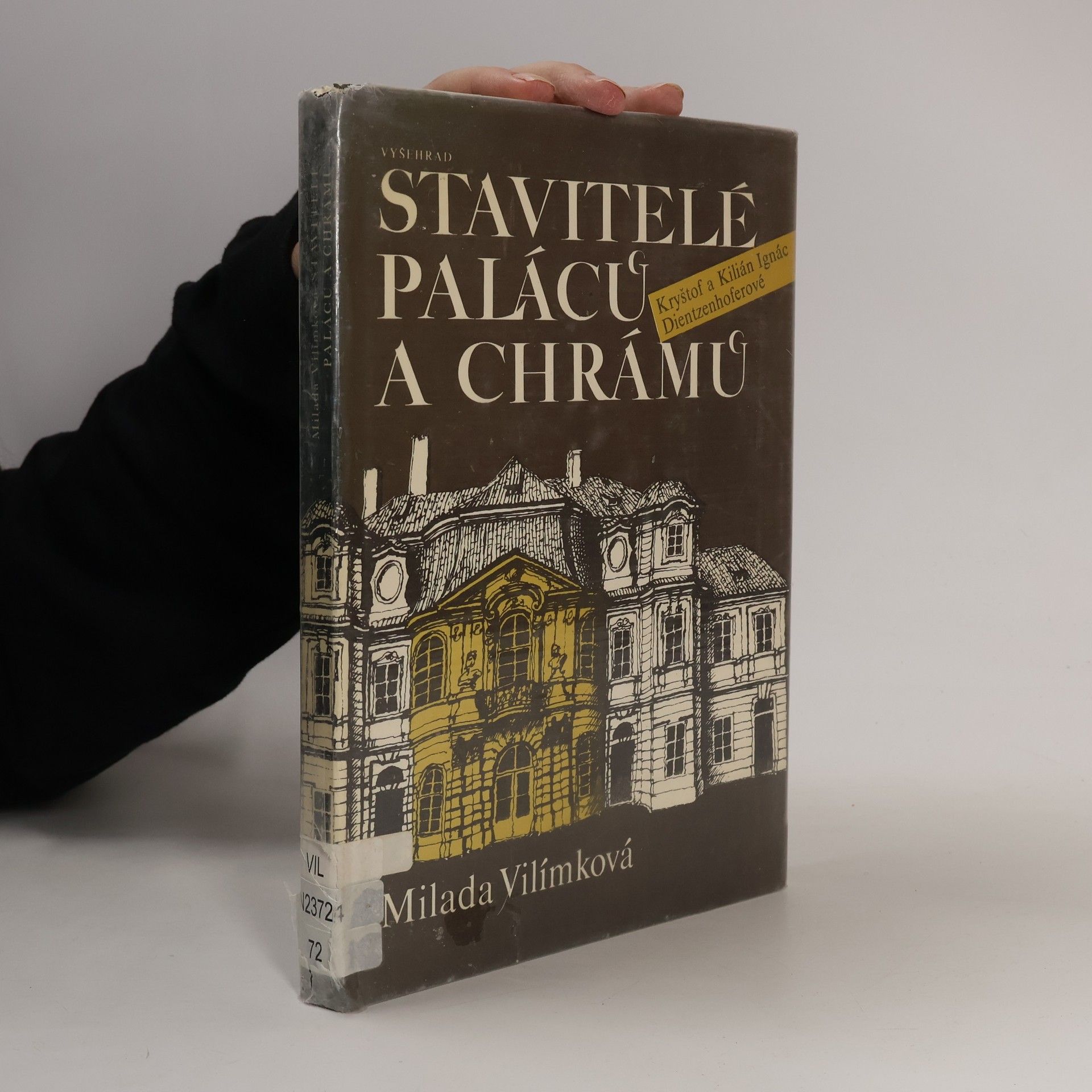 Vilímková Milada Stavitelé paláců a chrámů