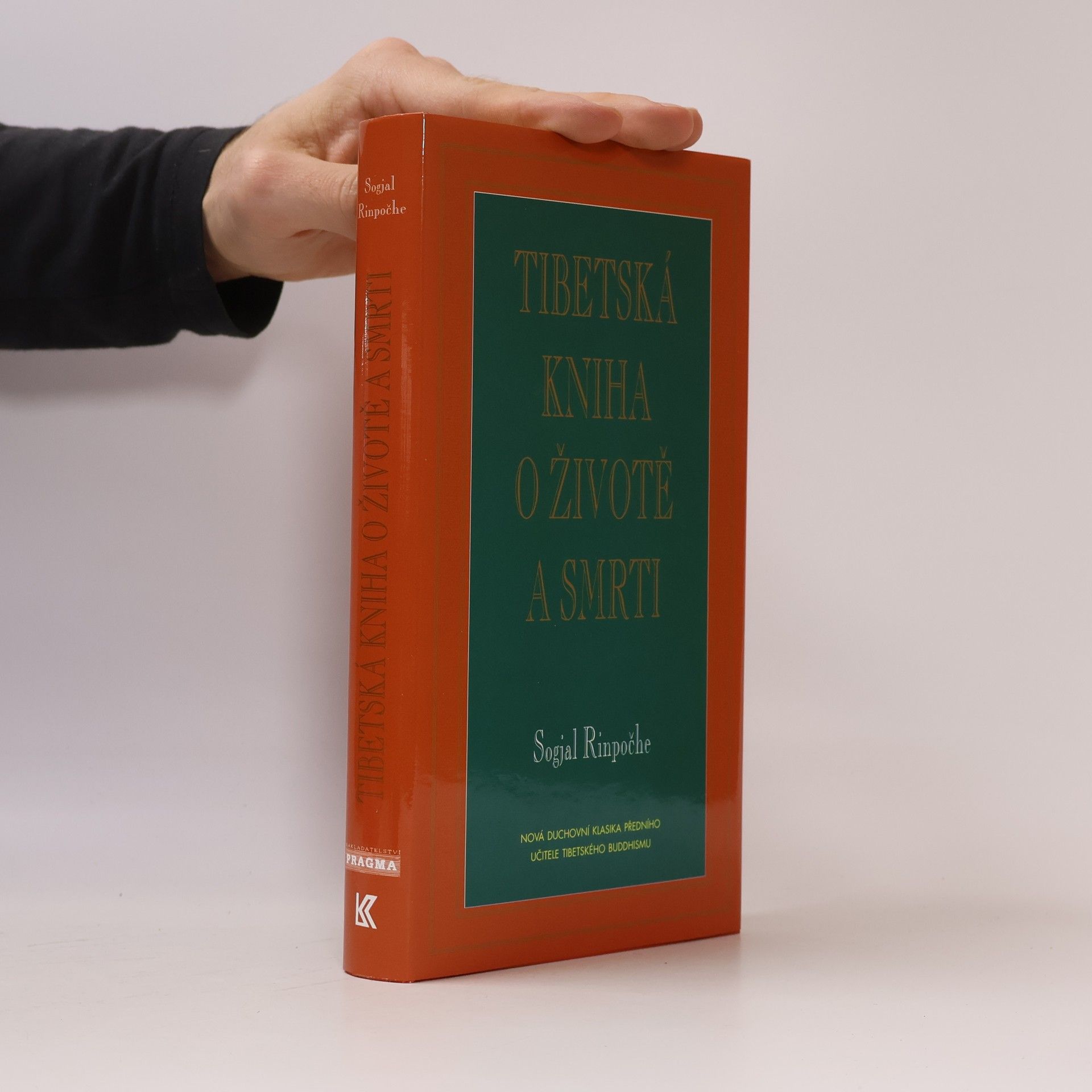 Sogyal Rinpoche Tibetská kniha o životě a smrti