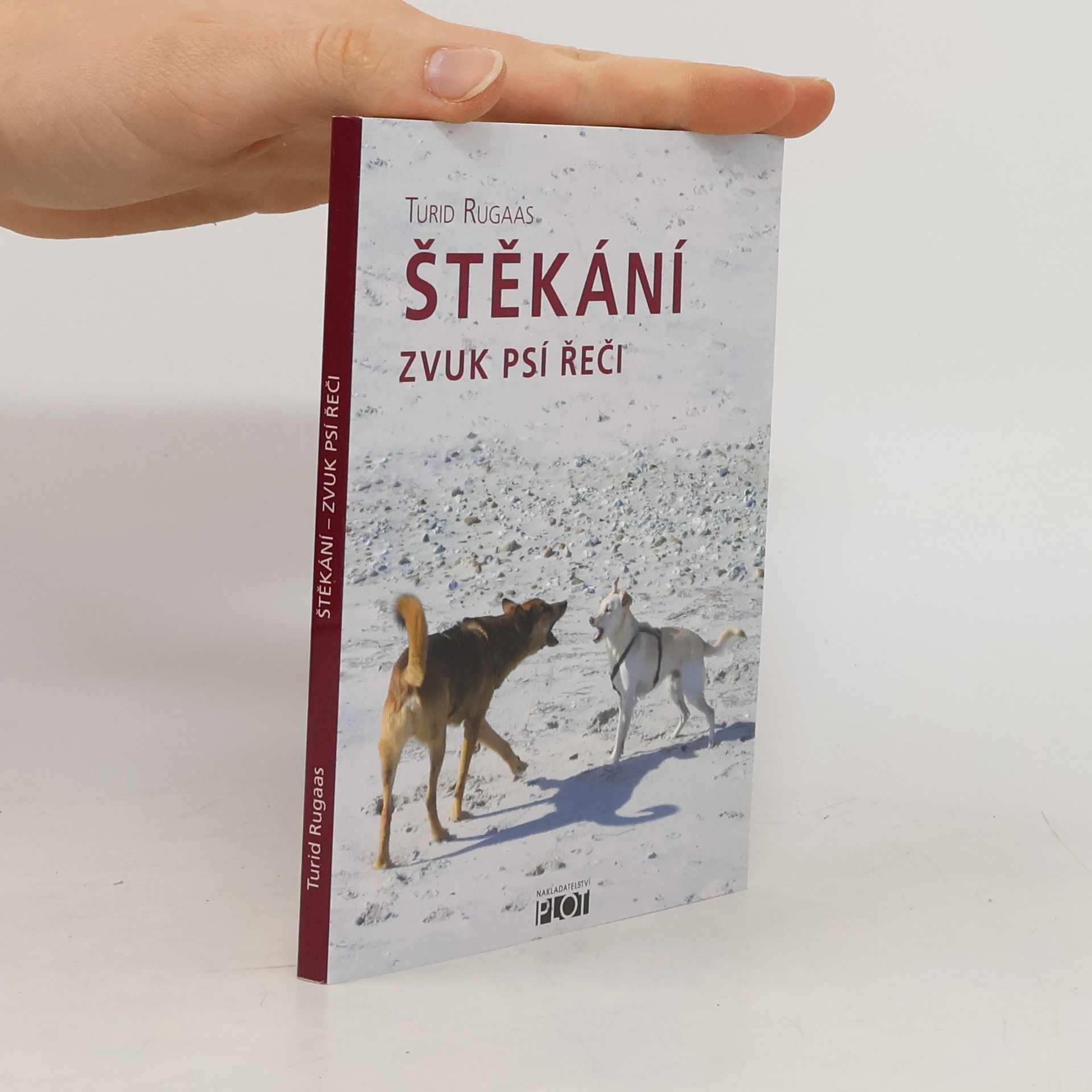 Turid Rugaas Štěkání : zvuk psí řeči