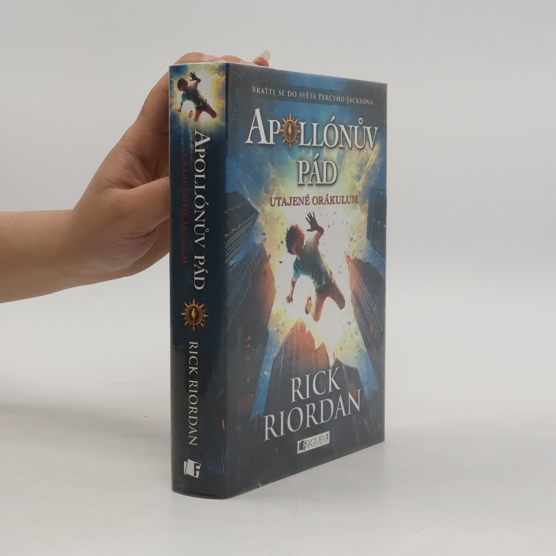Rick Riordan Apollónův pád. Utajené orákulum