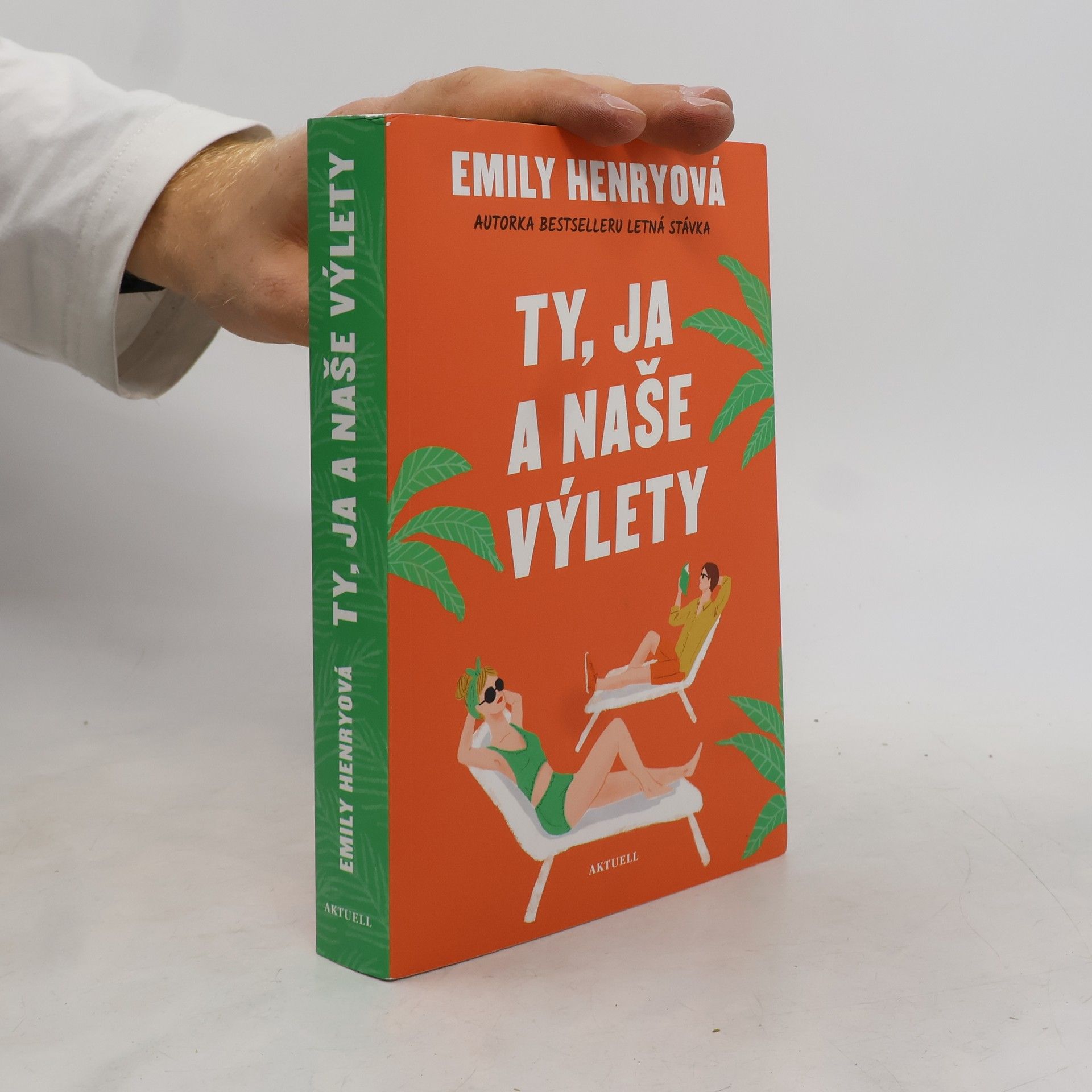 Emily Henry Ty, ja a naše výlety