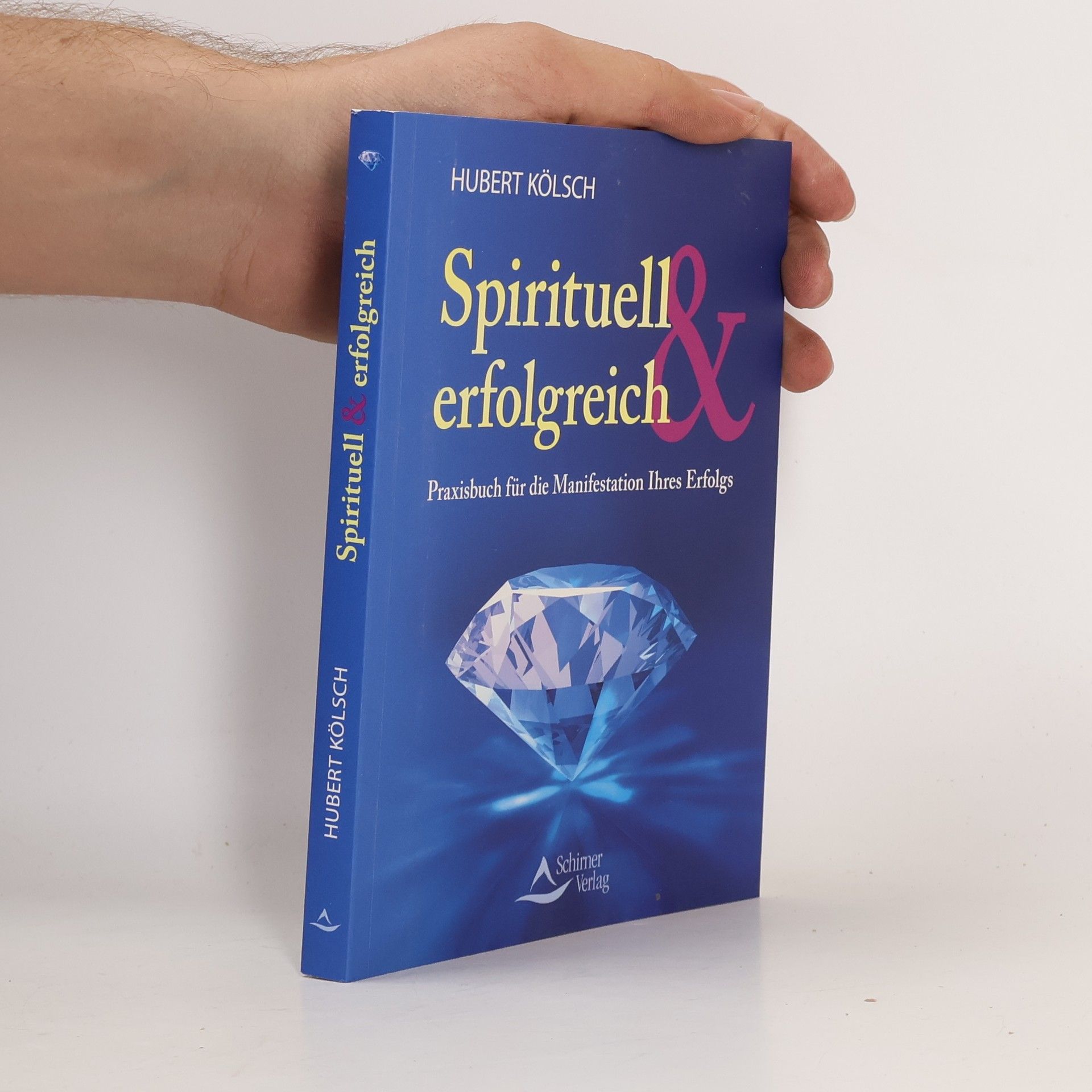 Hubert Kölsch Spirituell & erfolgreich