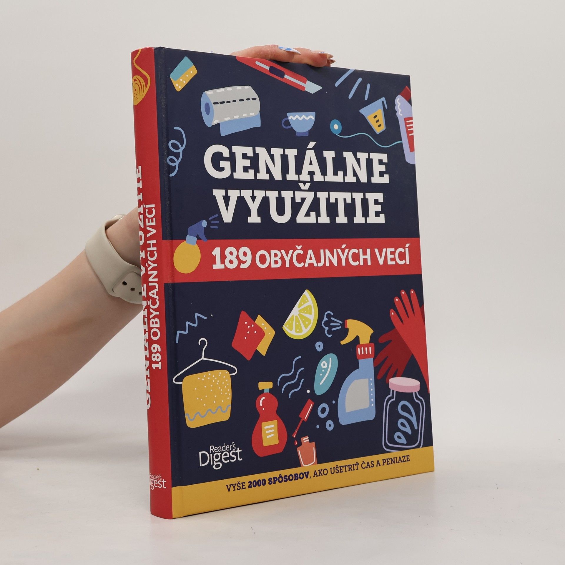 Kolektív autorov Geniálne využitie 189 obyčajných vecí