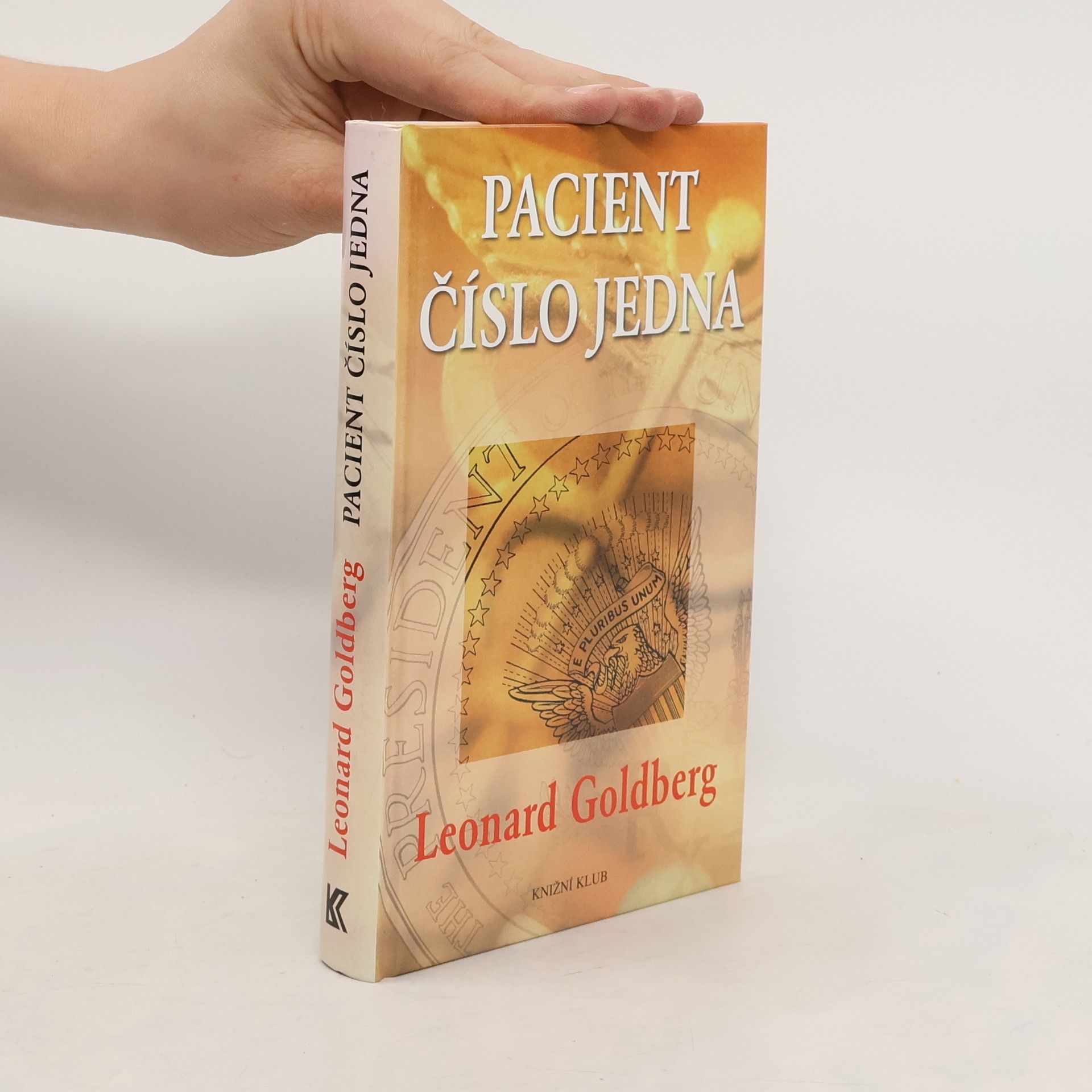 Leonard Stephen Goldberg Pacient číslo jedna