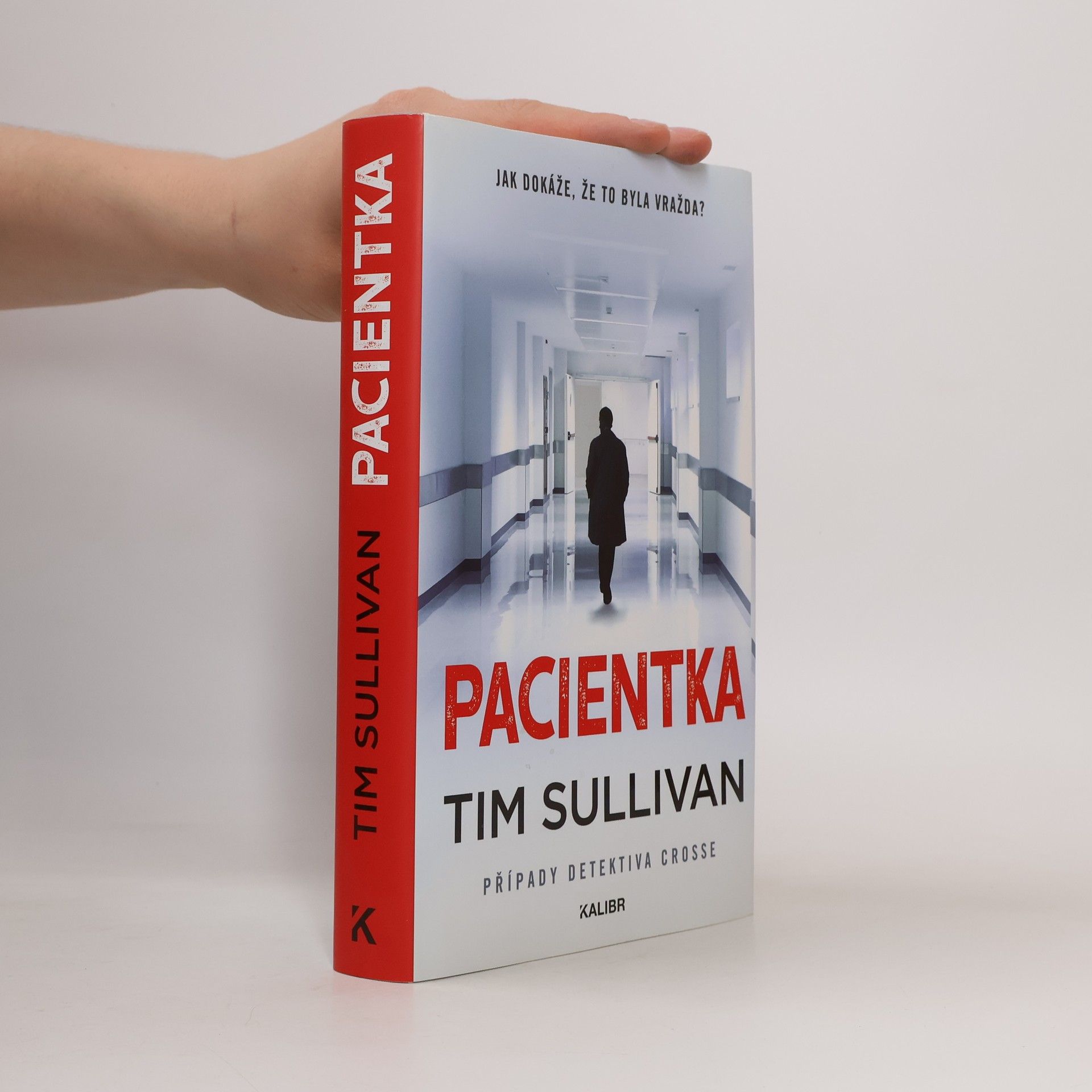 Tim Sullivan Pacientka : případy detektiva Crosse