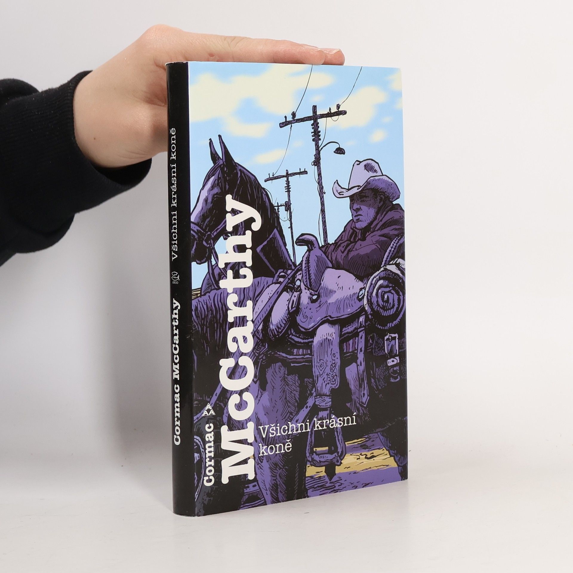 Cormac McCarthy Všichni krásní koně