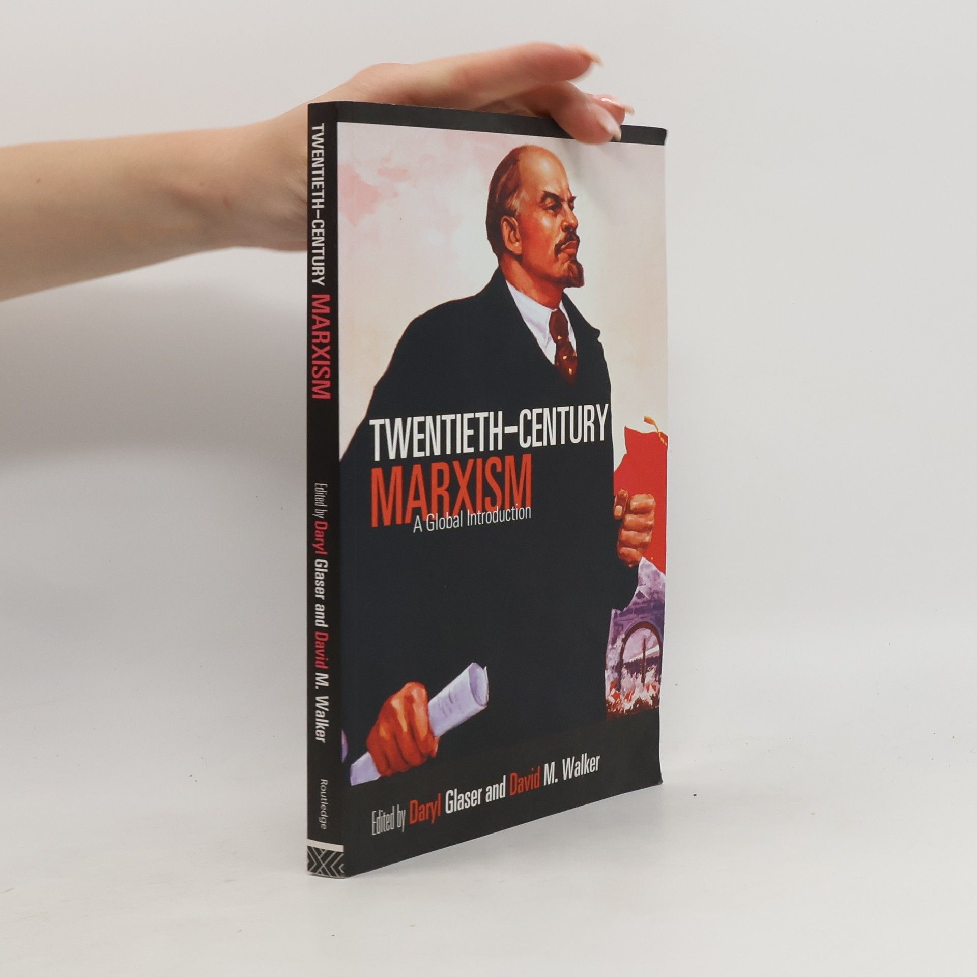 Daryl Glaser Twentieth-Century Marxism