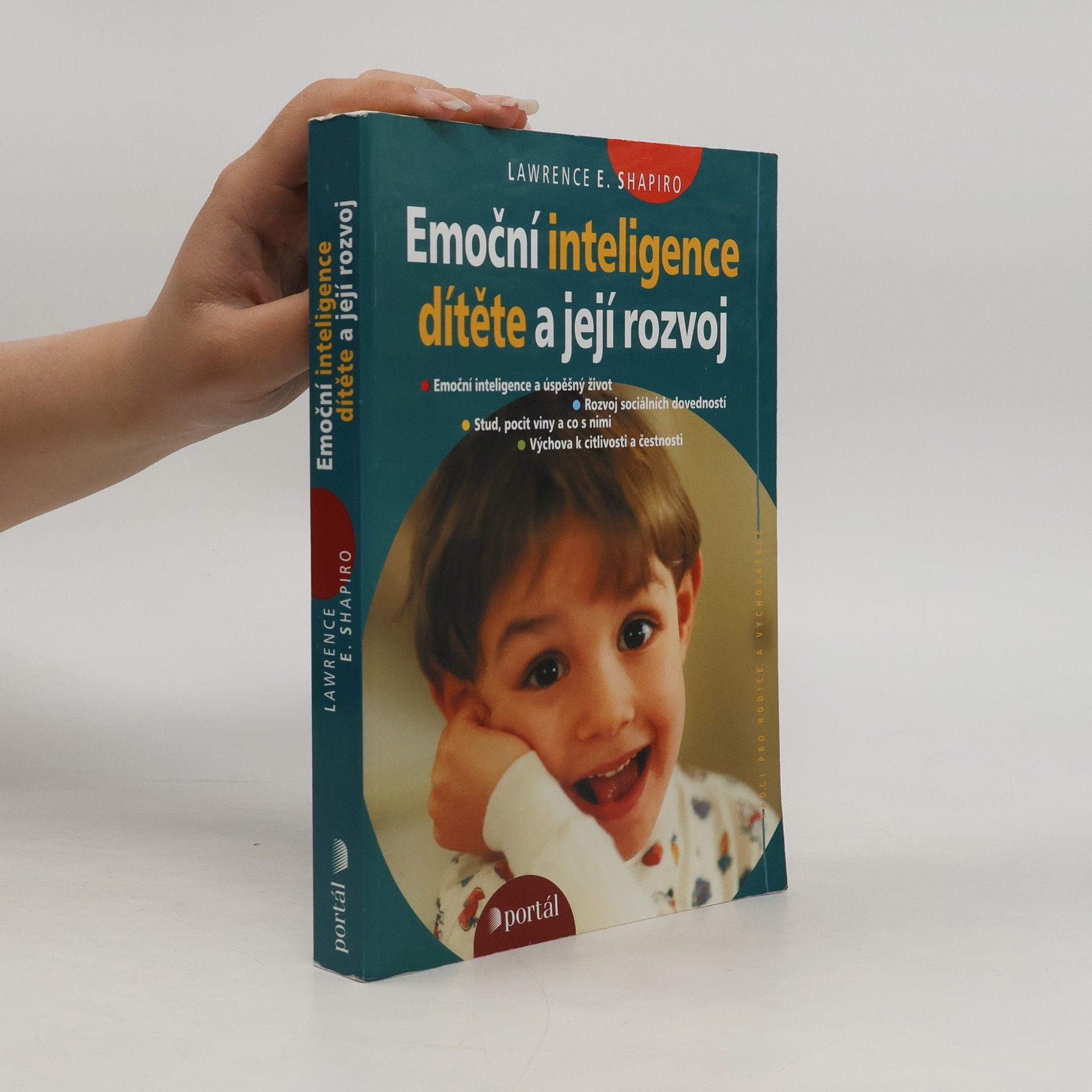 Lawrence E. Shapiro Emoční inteligence dítěte a její rozvoj