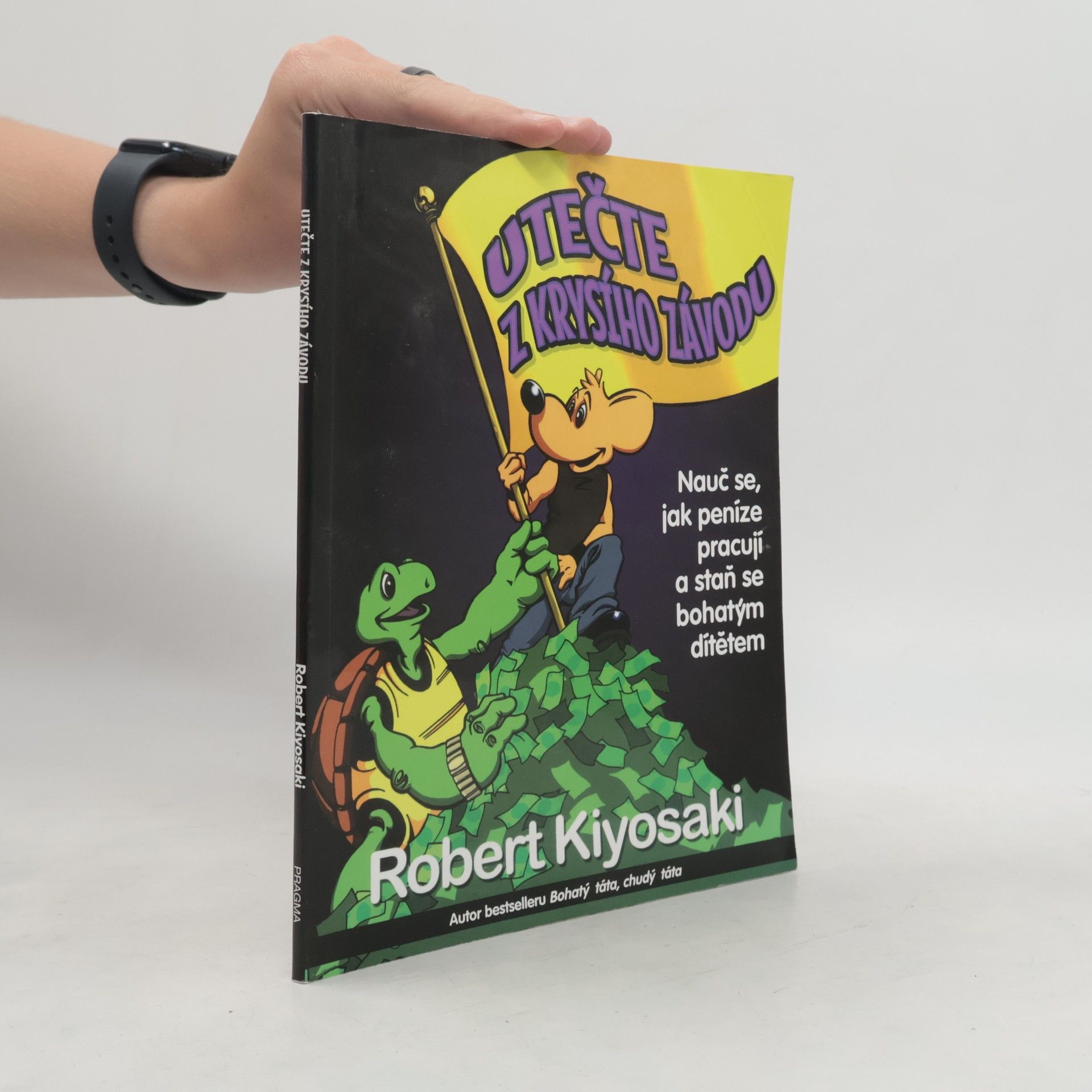 Robert T. Kiyosaki Utečte z krysího závodu