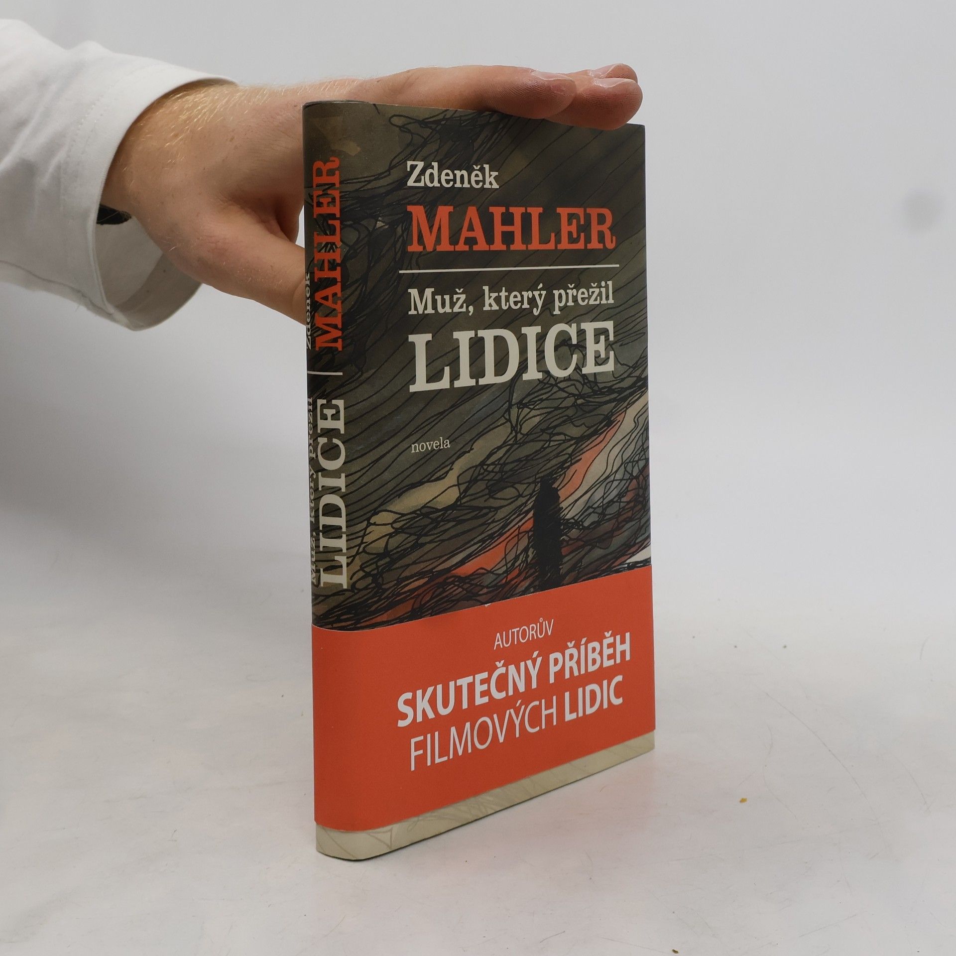 Zdeněk Mahler Muž, který přežil Lidice