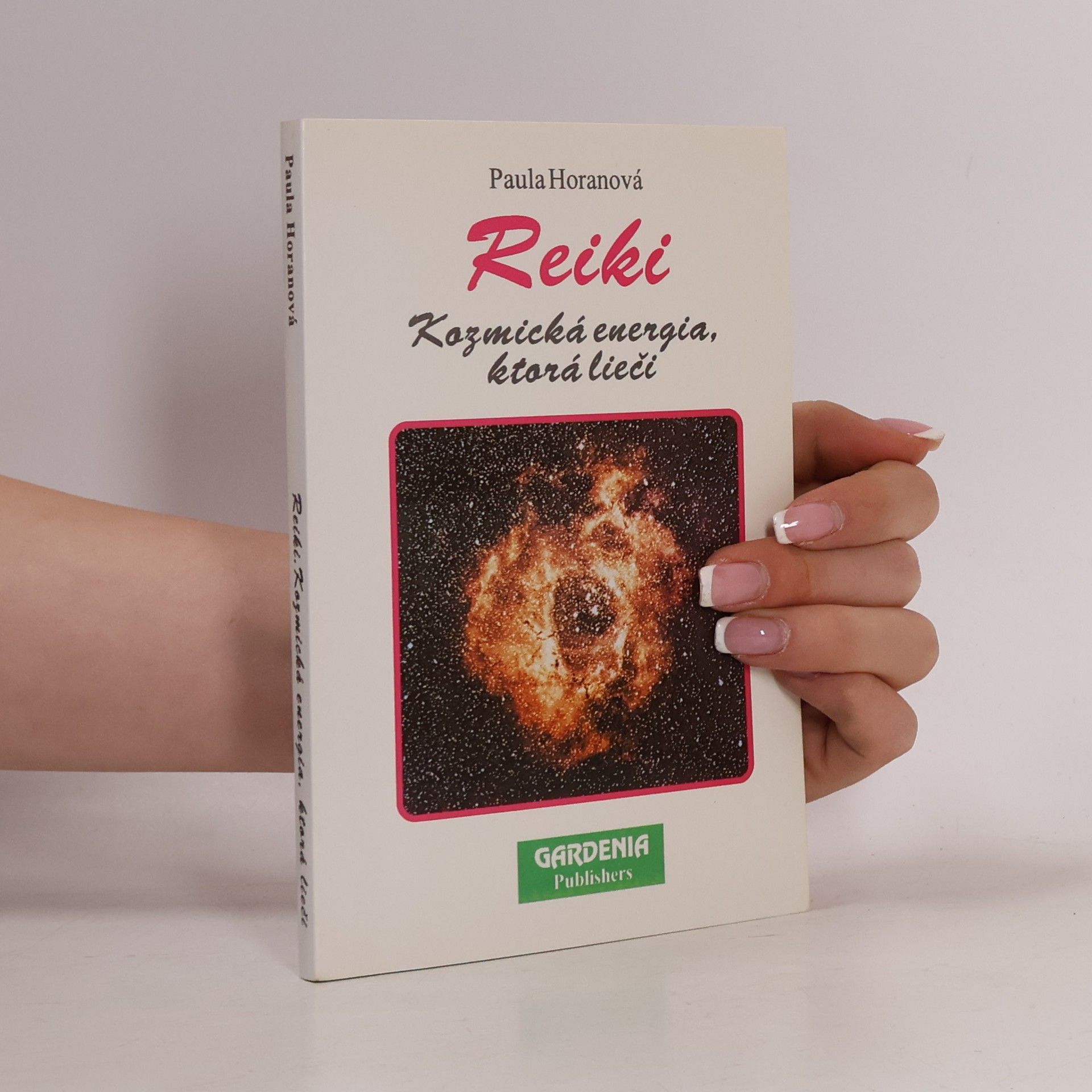 Paula Horan Reiki. Kozmická energia, ktorá liečí
